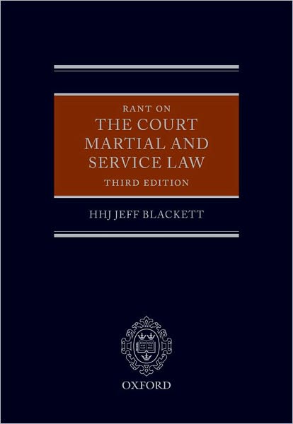 Rant on the Court Martial and Service Law