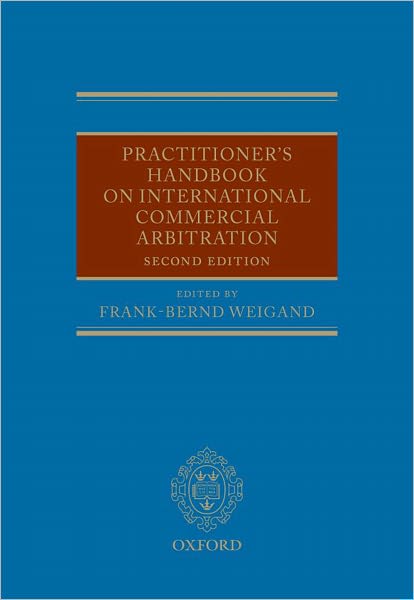 Practitioner's Handbook on International Commercial Arbitration