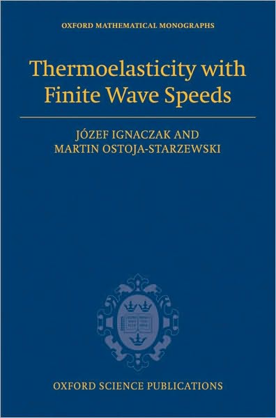 Thermoelasticity with Finite Wave Speeds