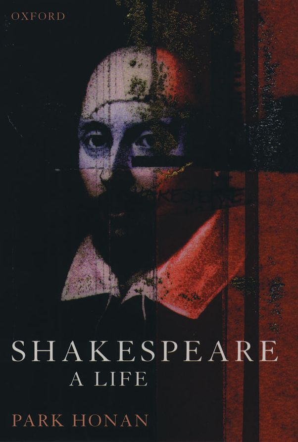 Shakespeare: A Life