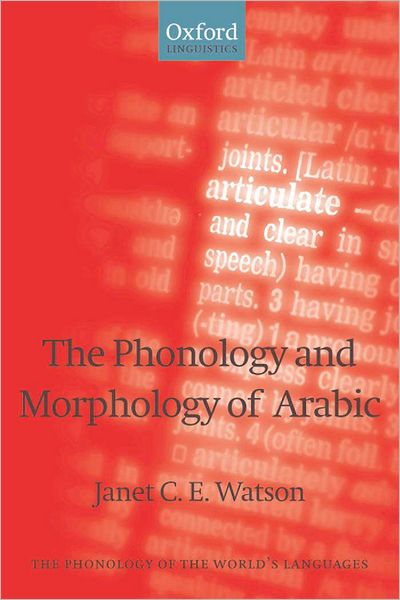 The Phonology and Morphology of Arabic