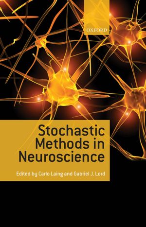Stochastic Methods in Neuroscience