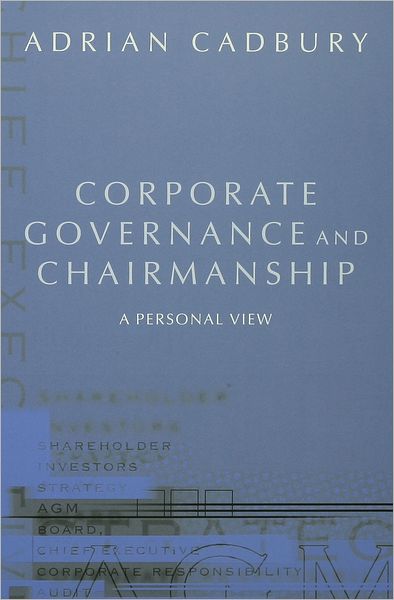 Corporate Governance and Chairmanship: A Personal View