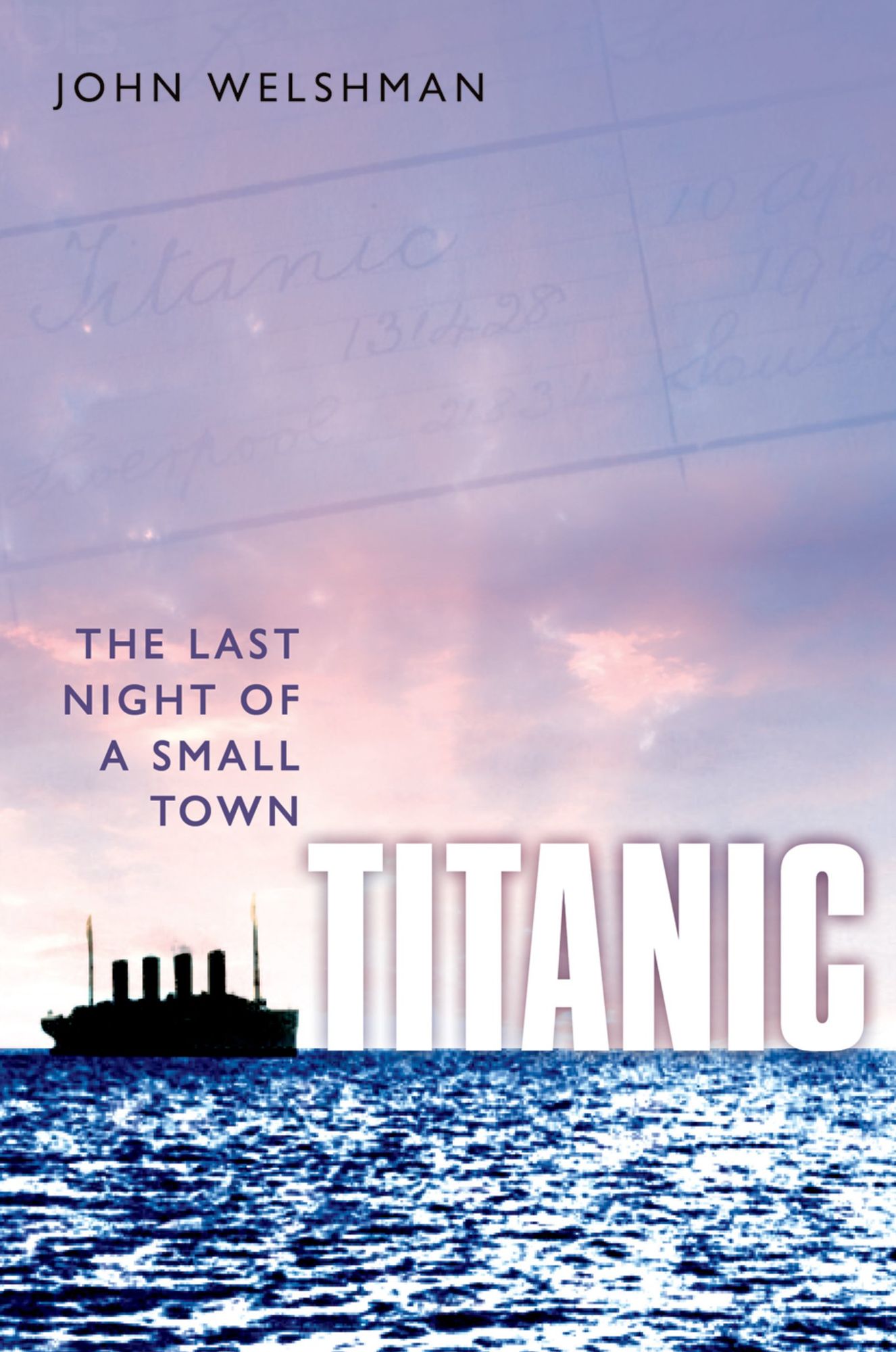 Titanic: The Last Night of a Small Town