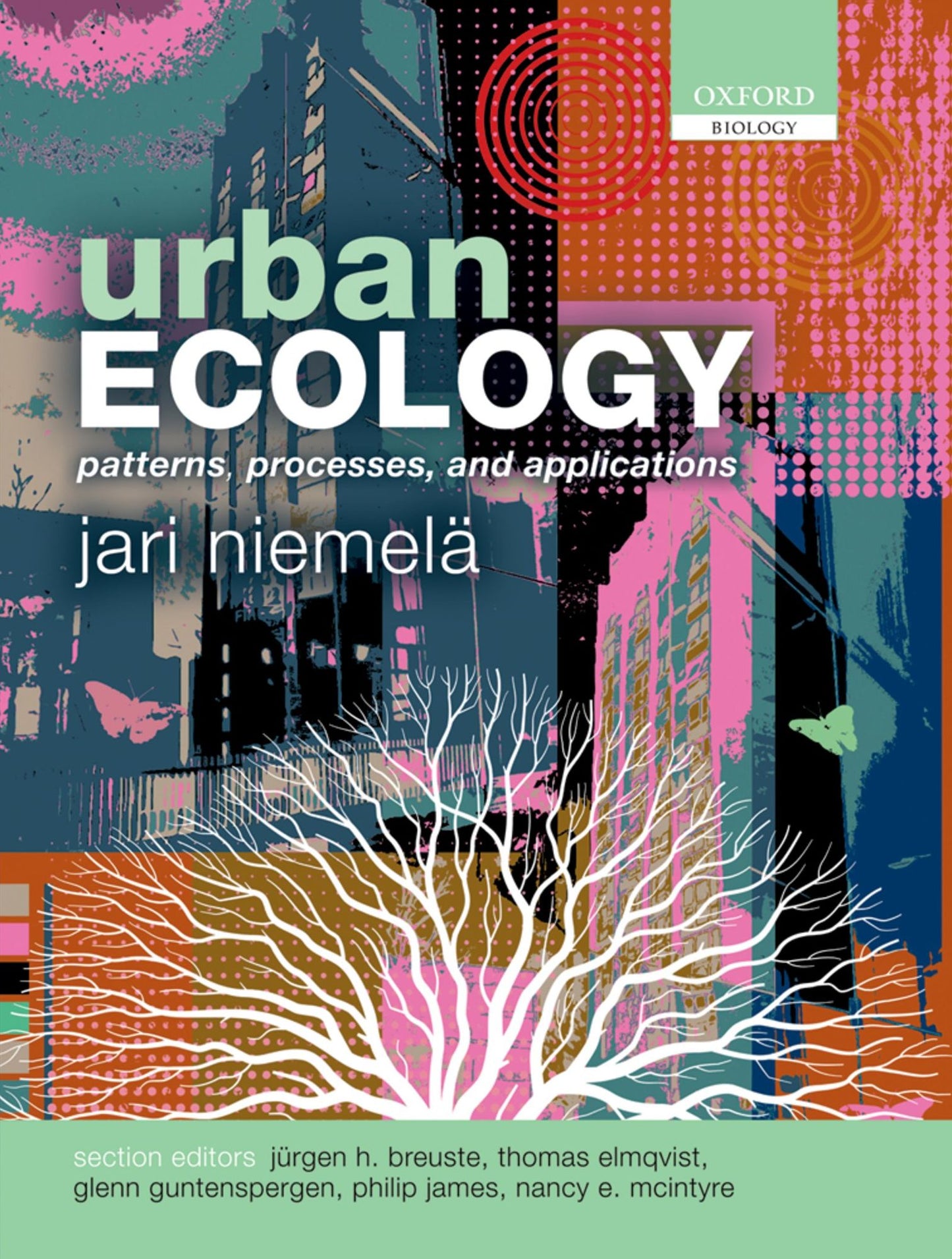 Urban Ecology: Patterns, Processes, and Applications