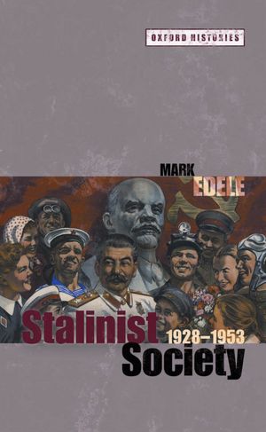 Stalinist Society: 1928-1953