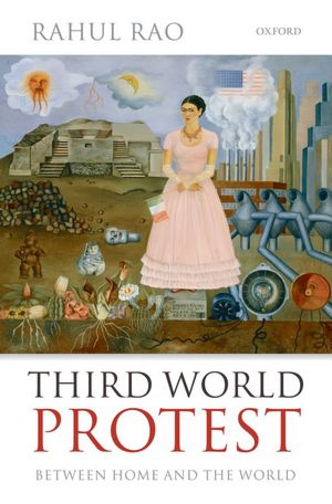 Third World Protest: Between Home and the World