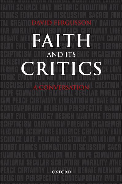 Faith and Its Critics: A Conversation