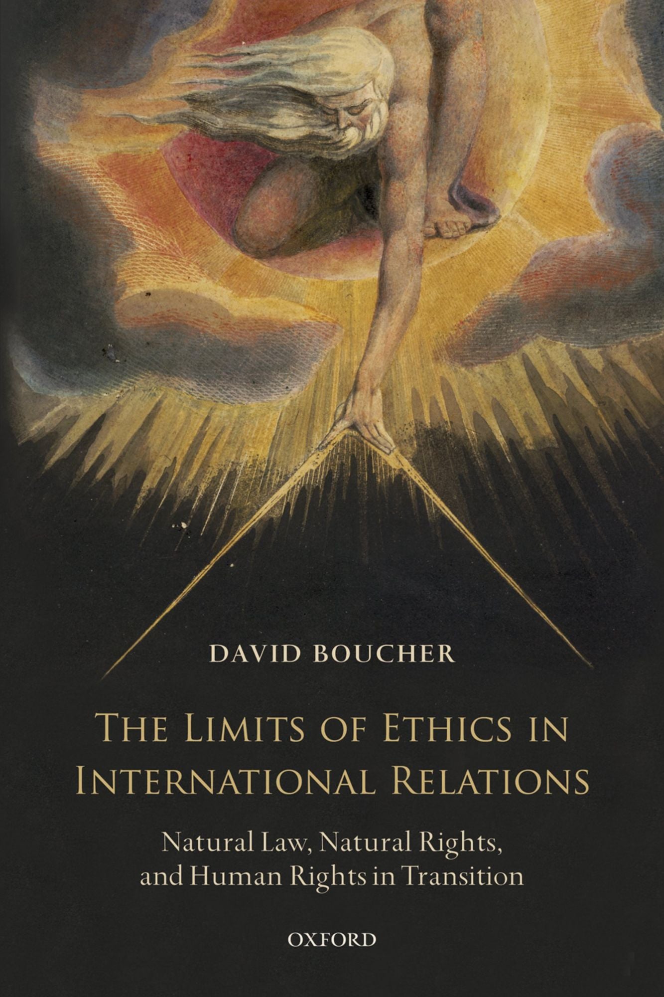 The Limits of Ethics in International Relations: Natural Law, Natural Rights, and Human Rights in Transition