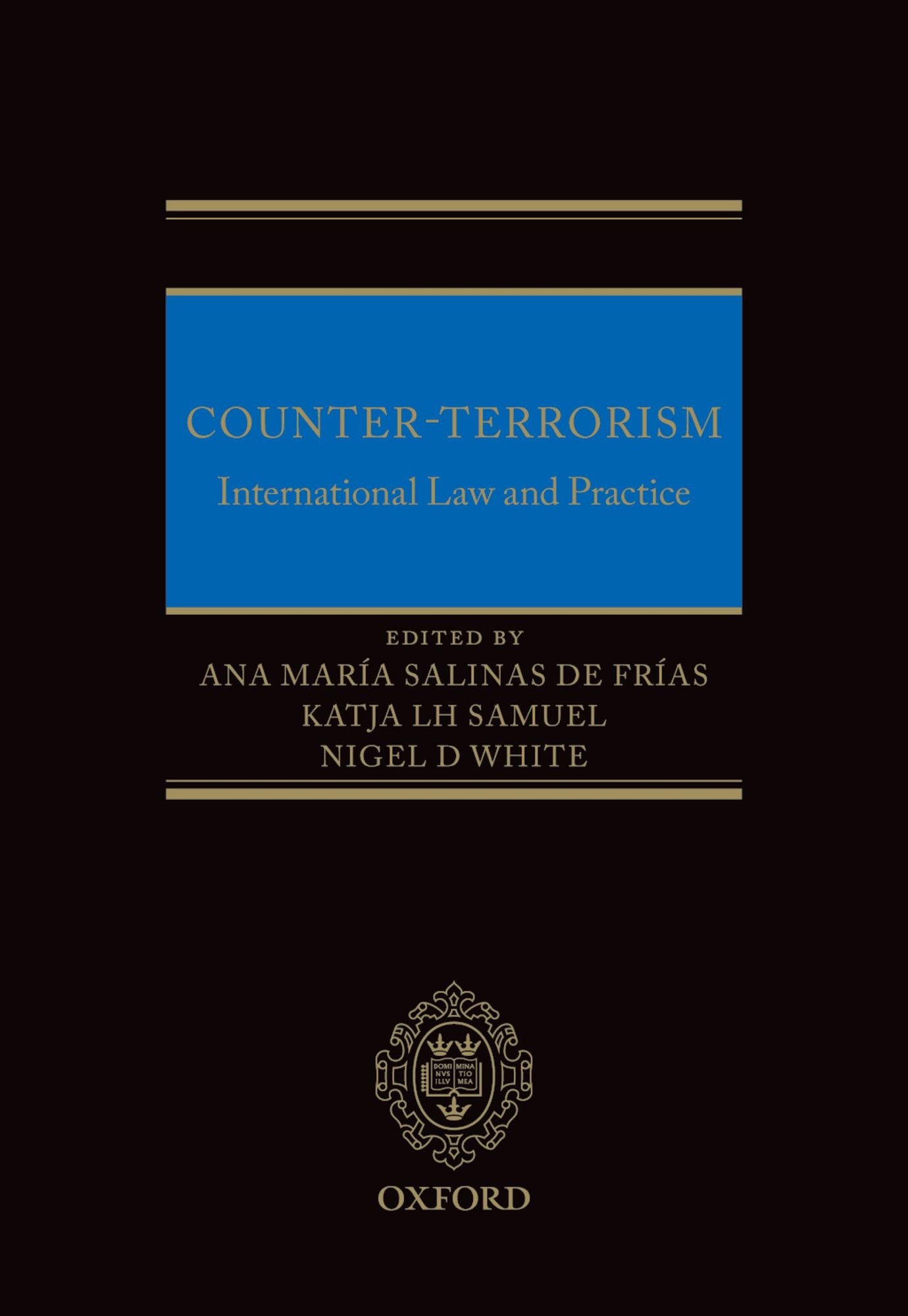 Counter-Terrorism: International Law and Practice