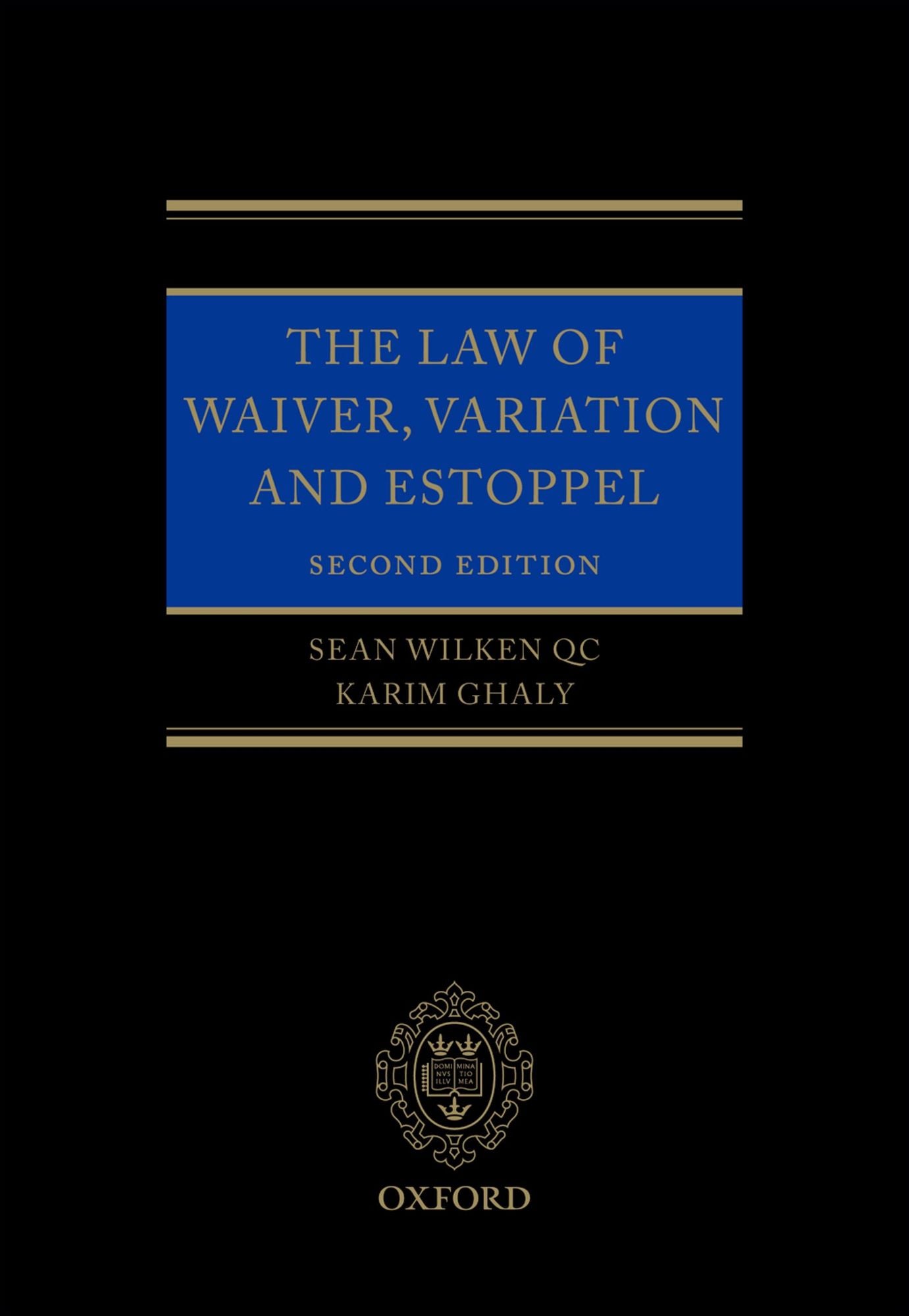 The Law of Waiver, Variation and Estoppel