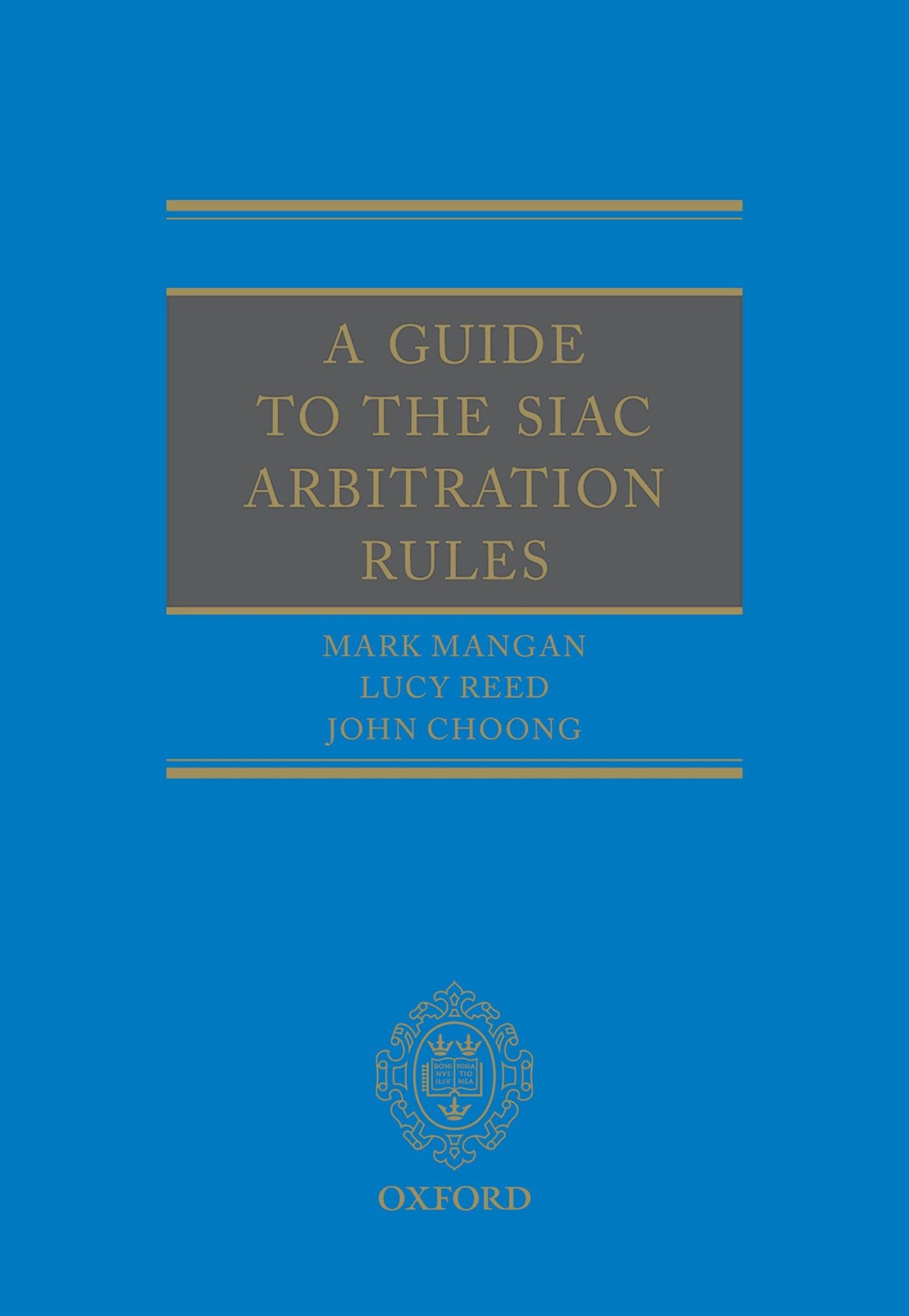 A Guide to the SIAC Arbitration Rules