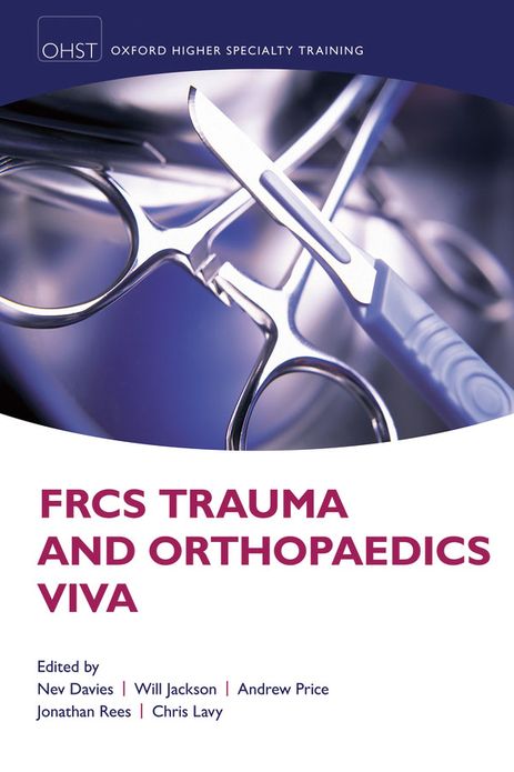 FRCS Trauma and Orthopaedics Viva