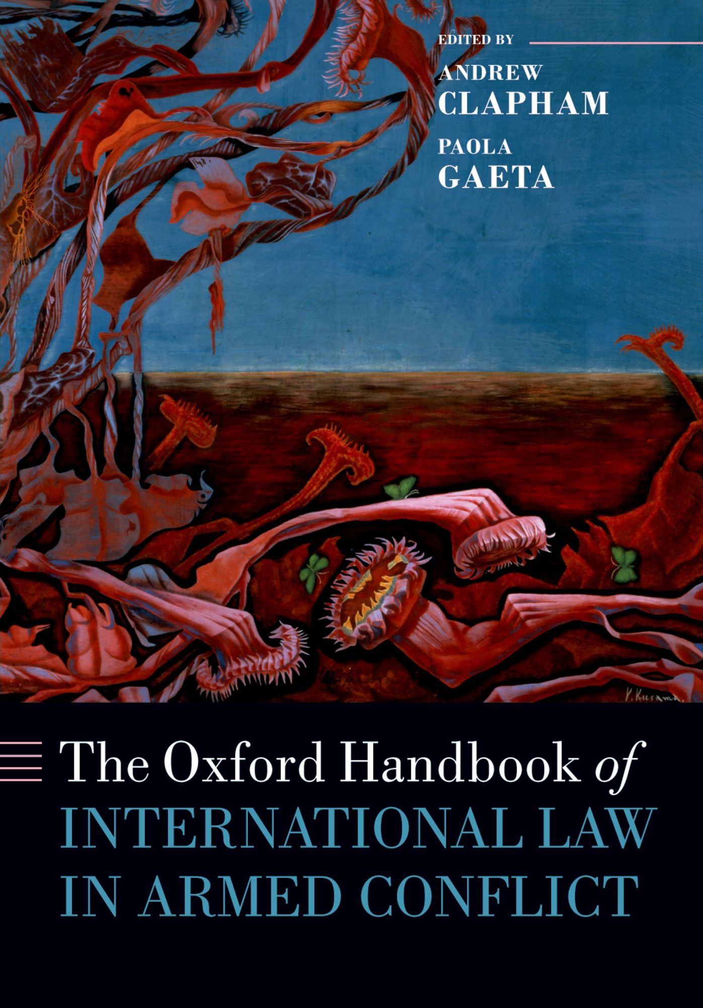 The Oxford Handbook of International Law in Armed Conflict