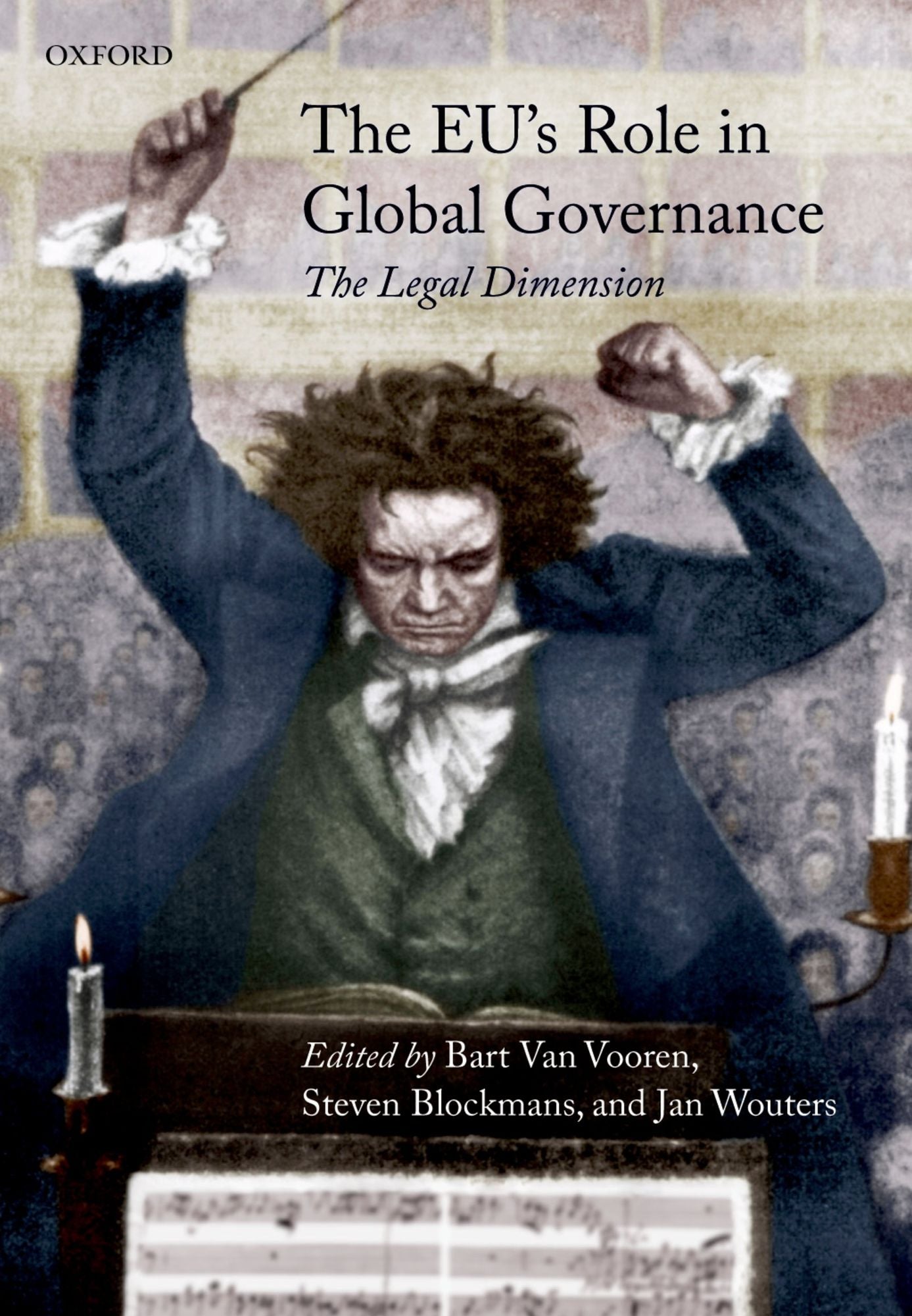 The EU's Role in Global Governance: The Legal Dimension