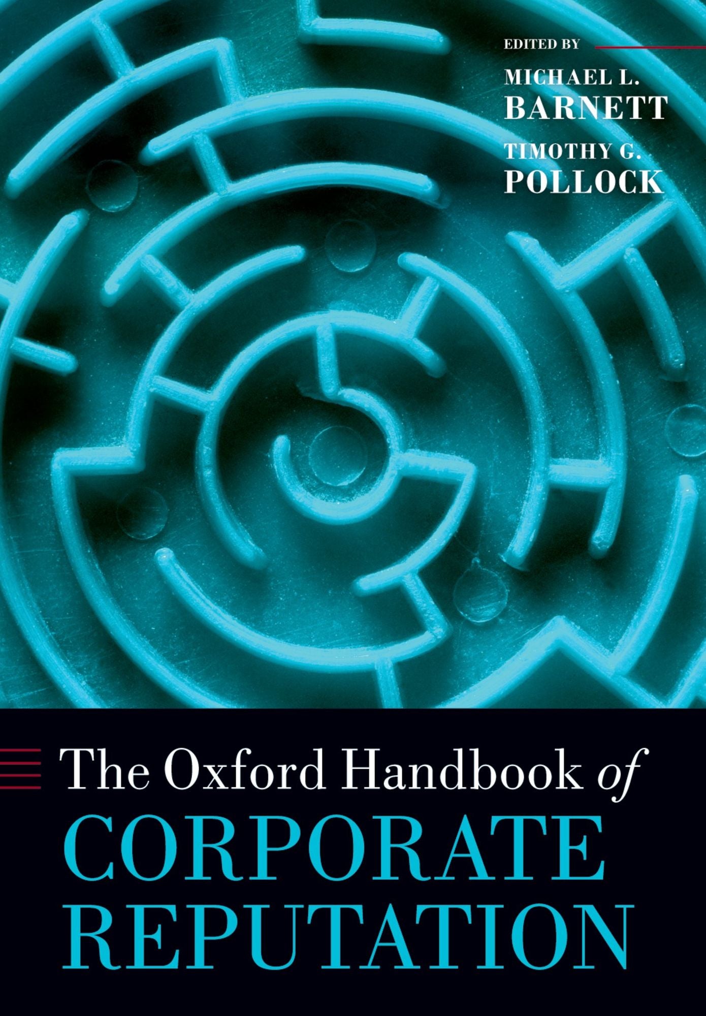 The Oxford Handbook of Corporate Reputation