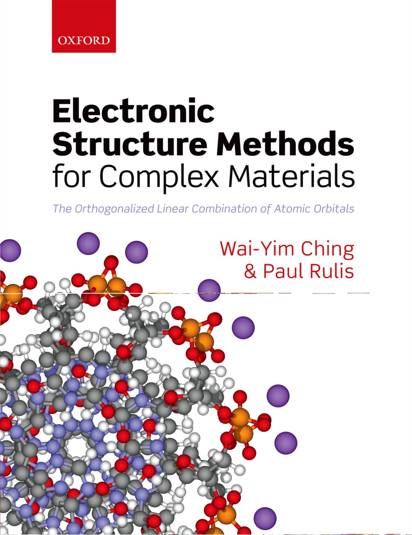 Electronic Structure Methods for Complex Materials: The orthogonalized linear combination of atomic orbitals