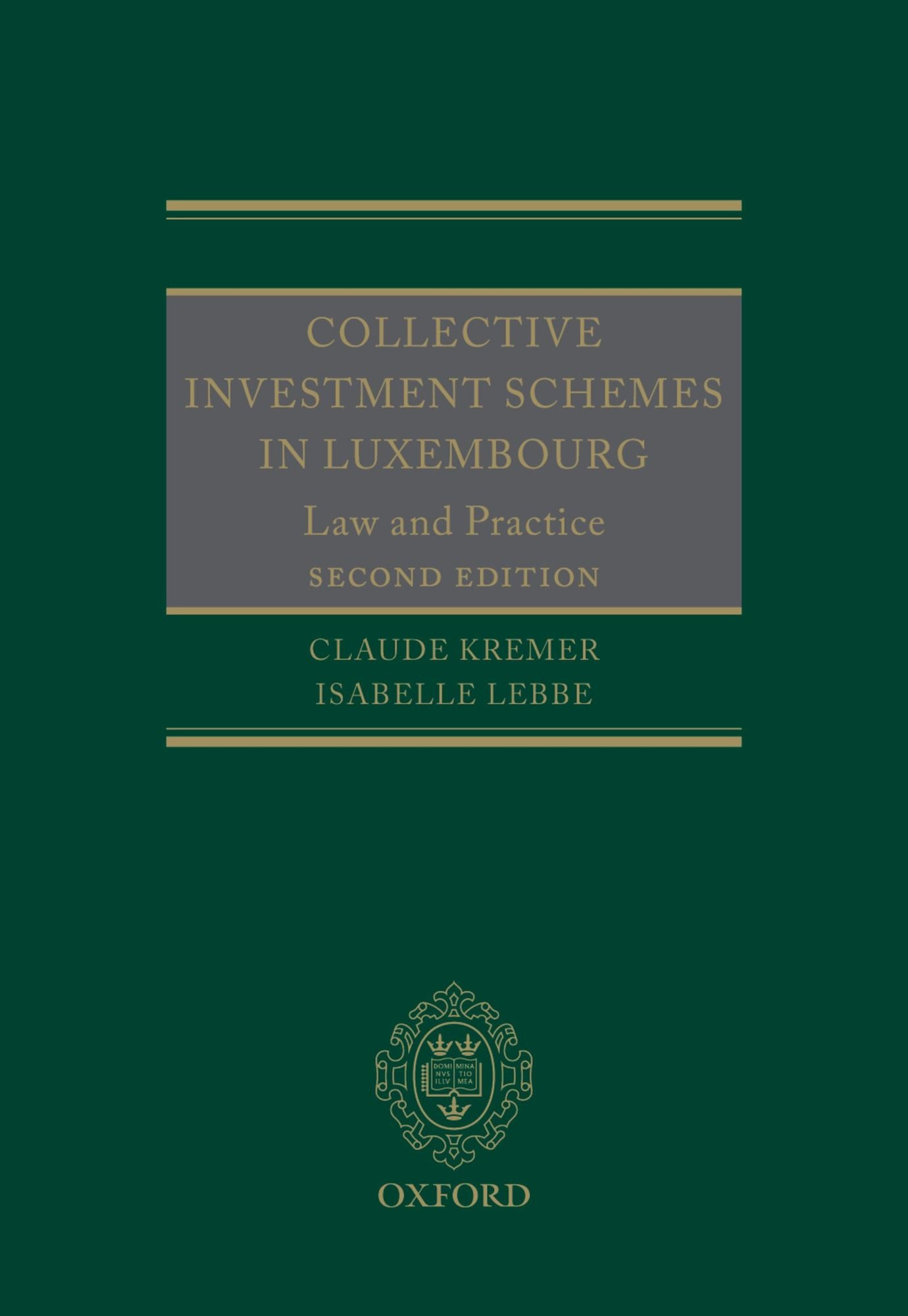 Collective Investment Schemes in Luxembourg: Law and Practice