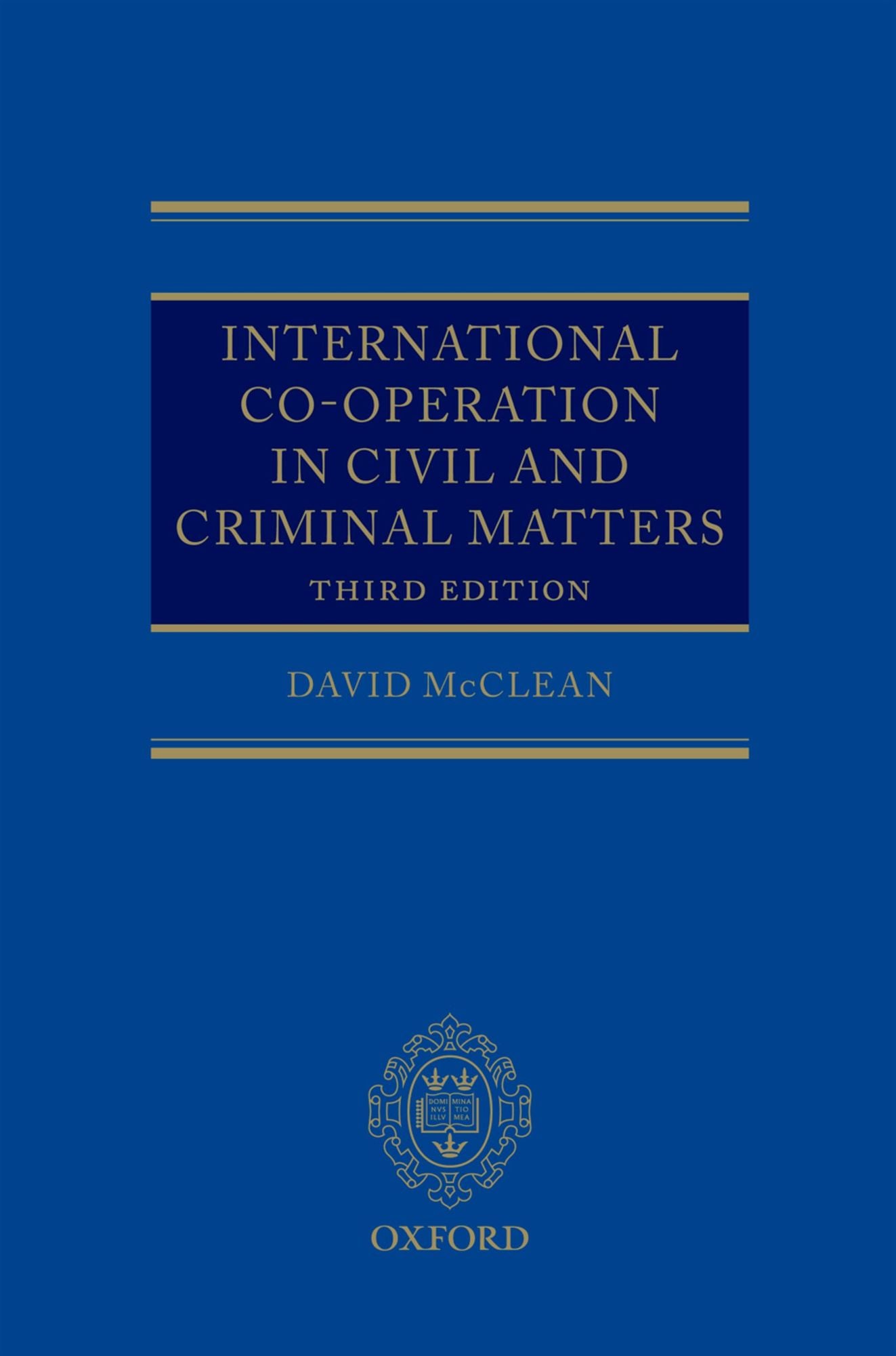 International Co-operation in Civil and Criminal Matters