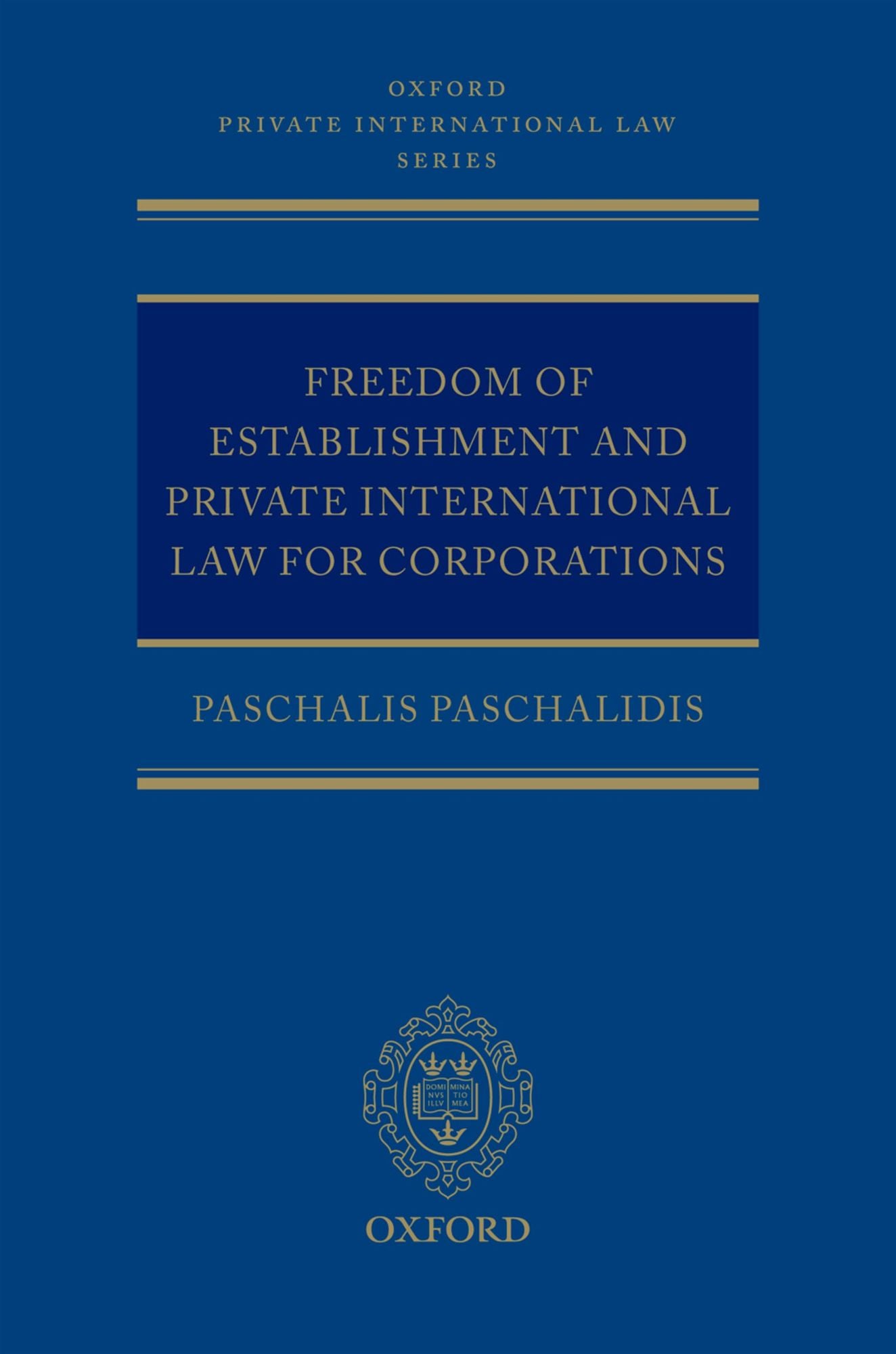 Freedom of Establishment and Private International Law for Corporations