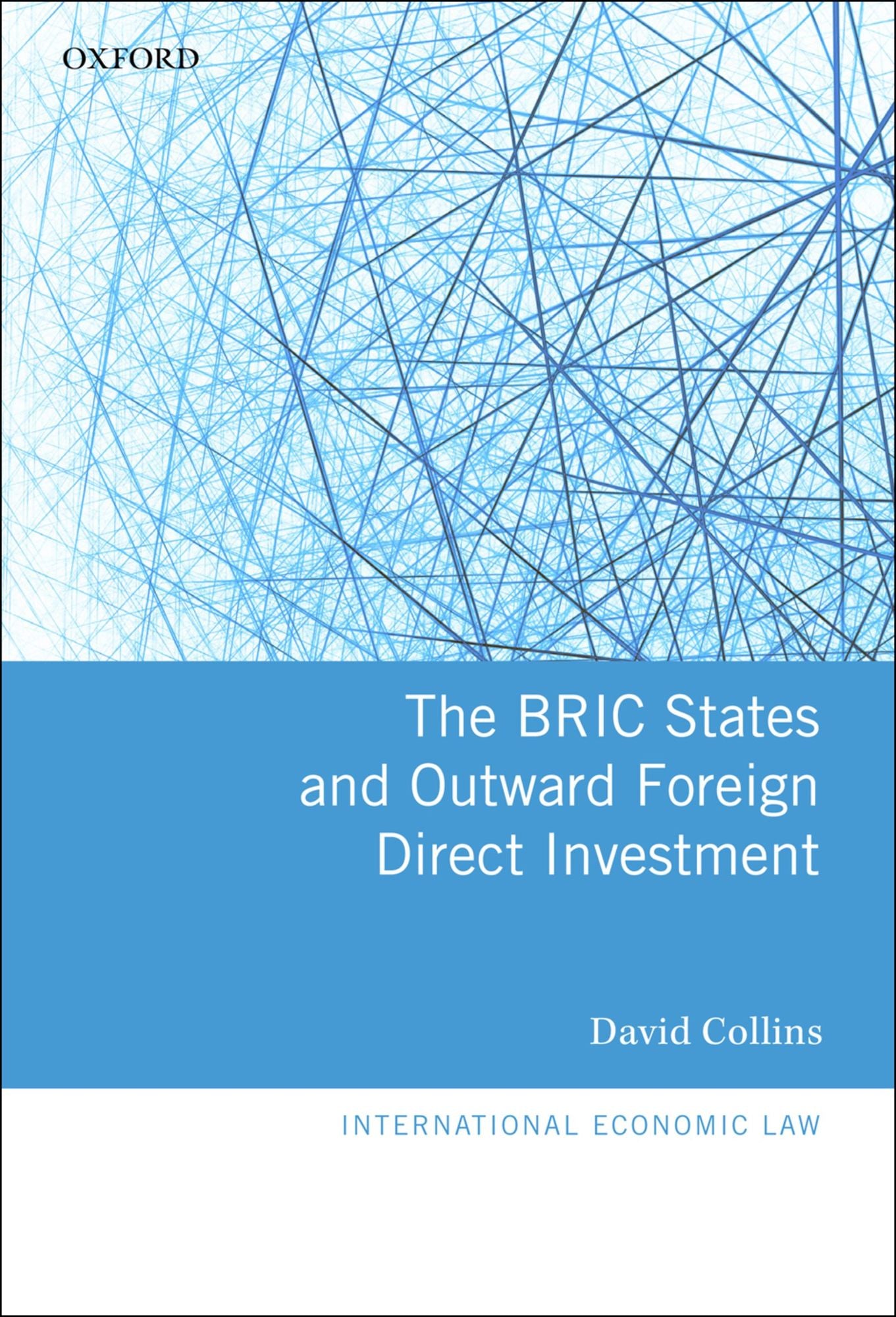 The BRIC States and Outward Foreign Direct Investment