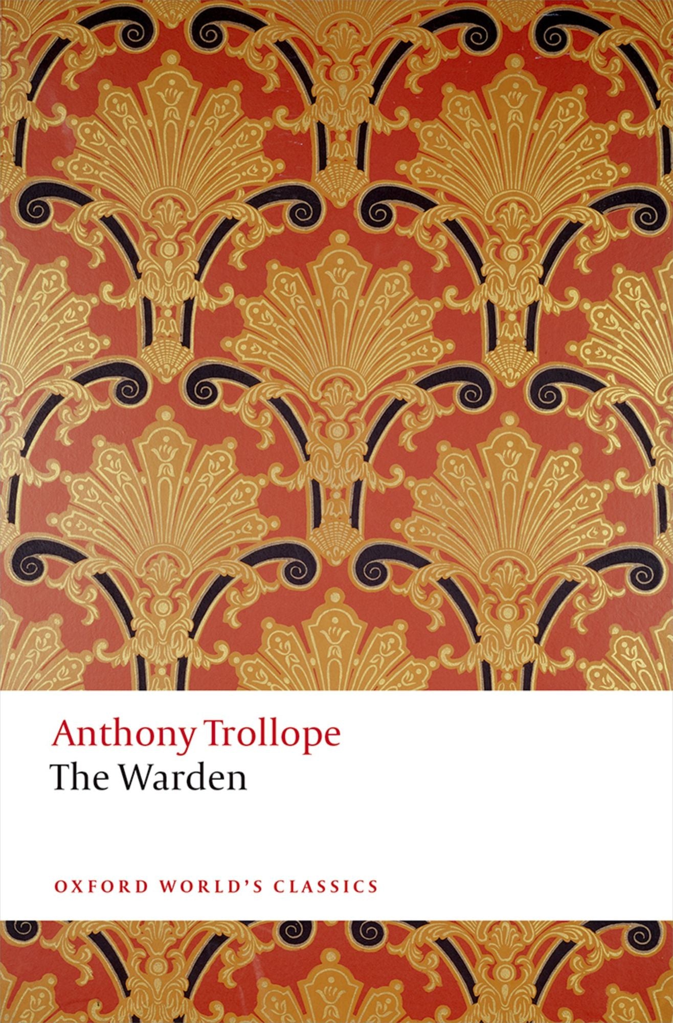 The Warden: The Chronicles of Barsetshire