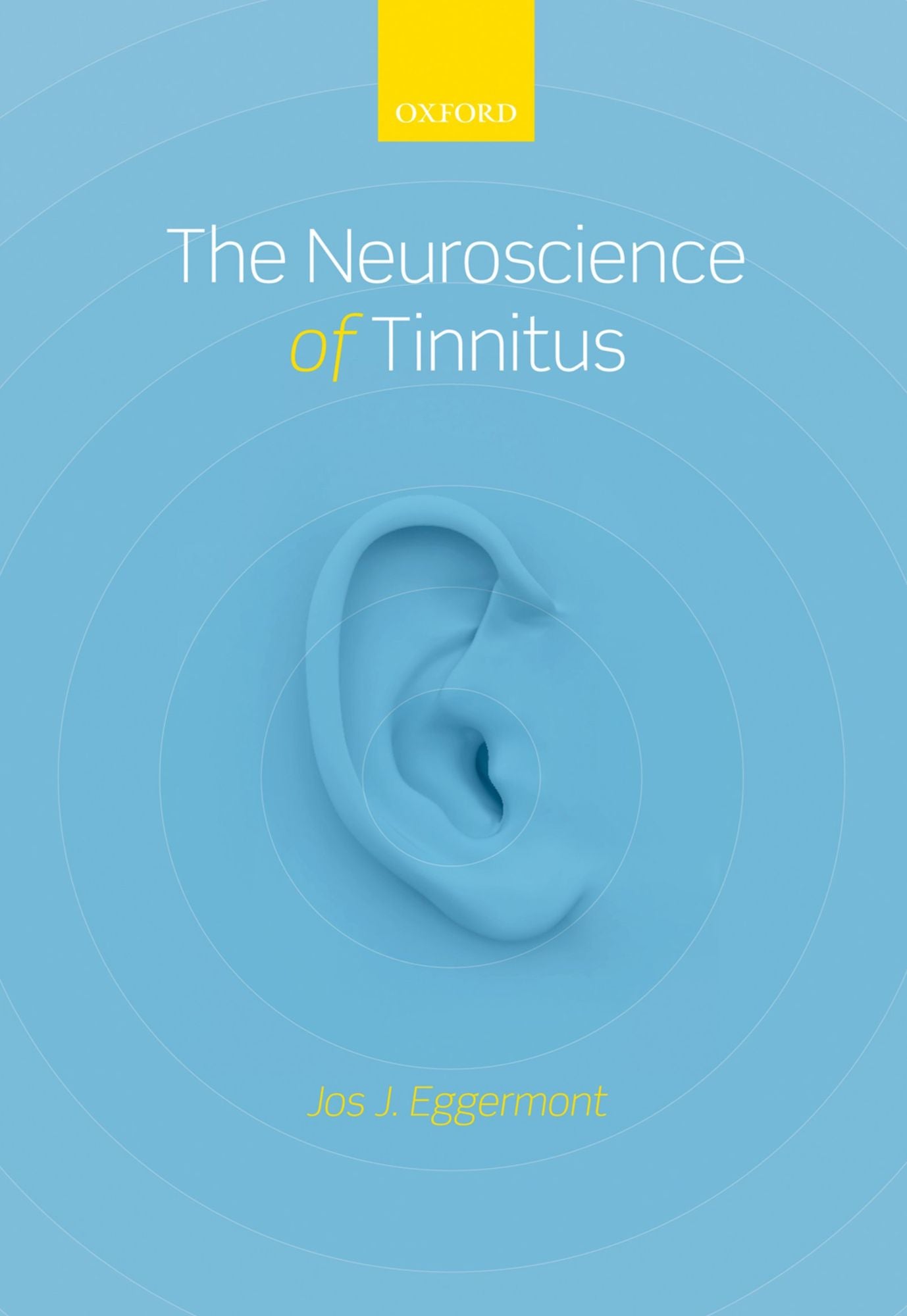 The Neuroscience of Tinnitus