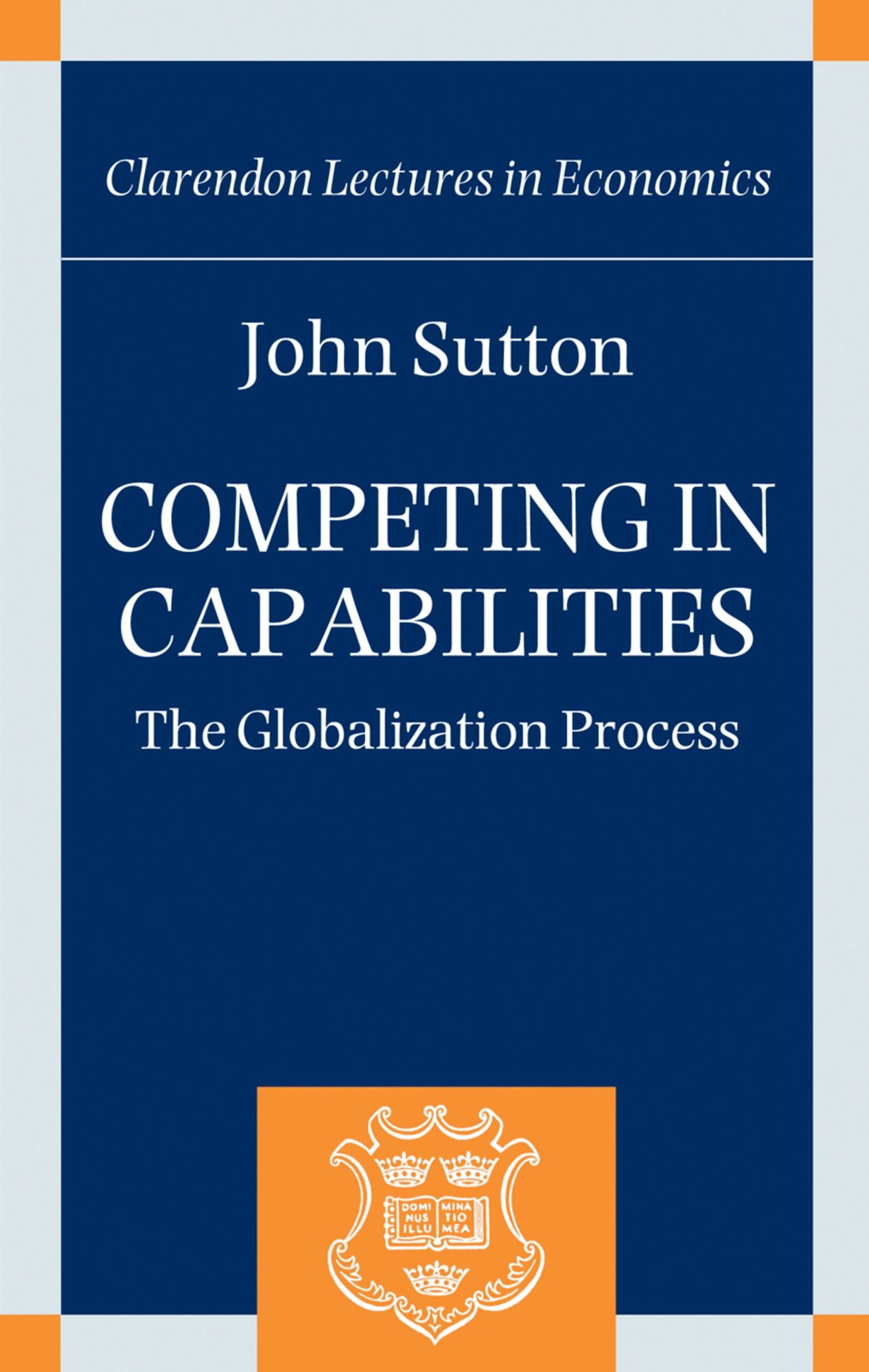 Competing in Capabilities: The Globalization Process