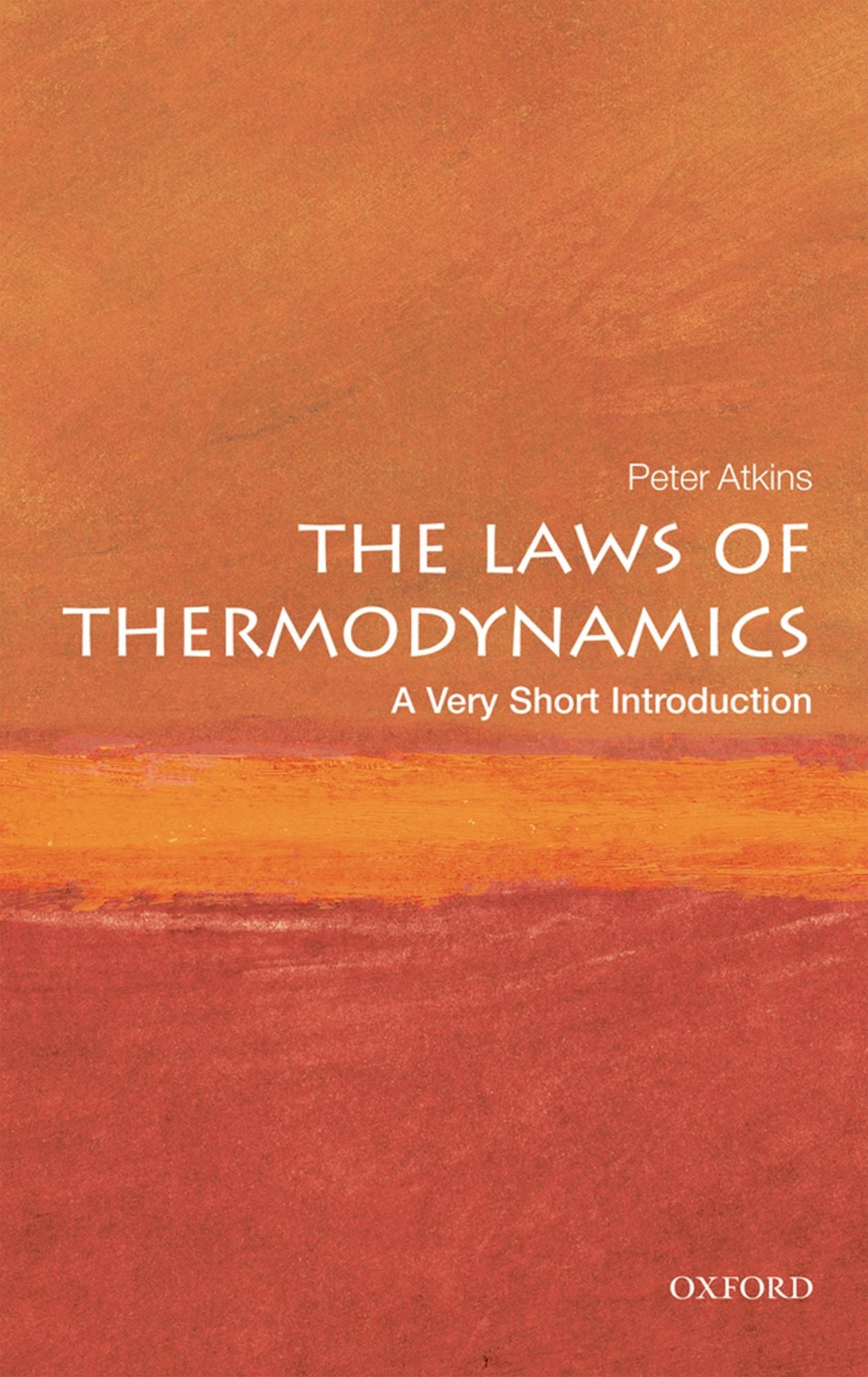 Four Laws That Drive the Universe: A Very Short Introduction