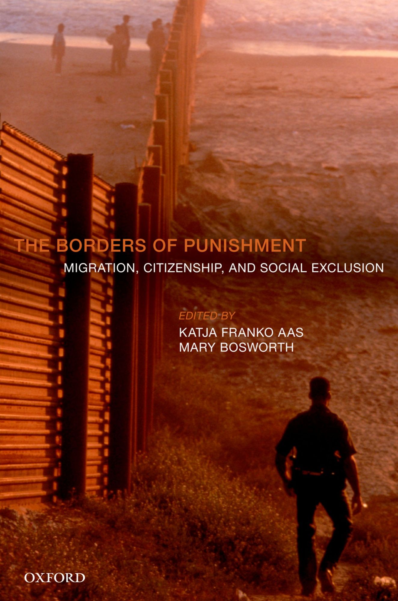 The Borders of Punishment: Migration, Citizenship, and Social Exclusion