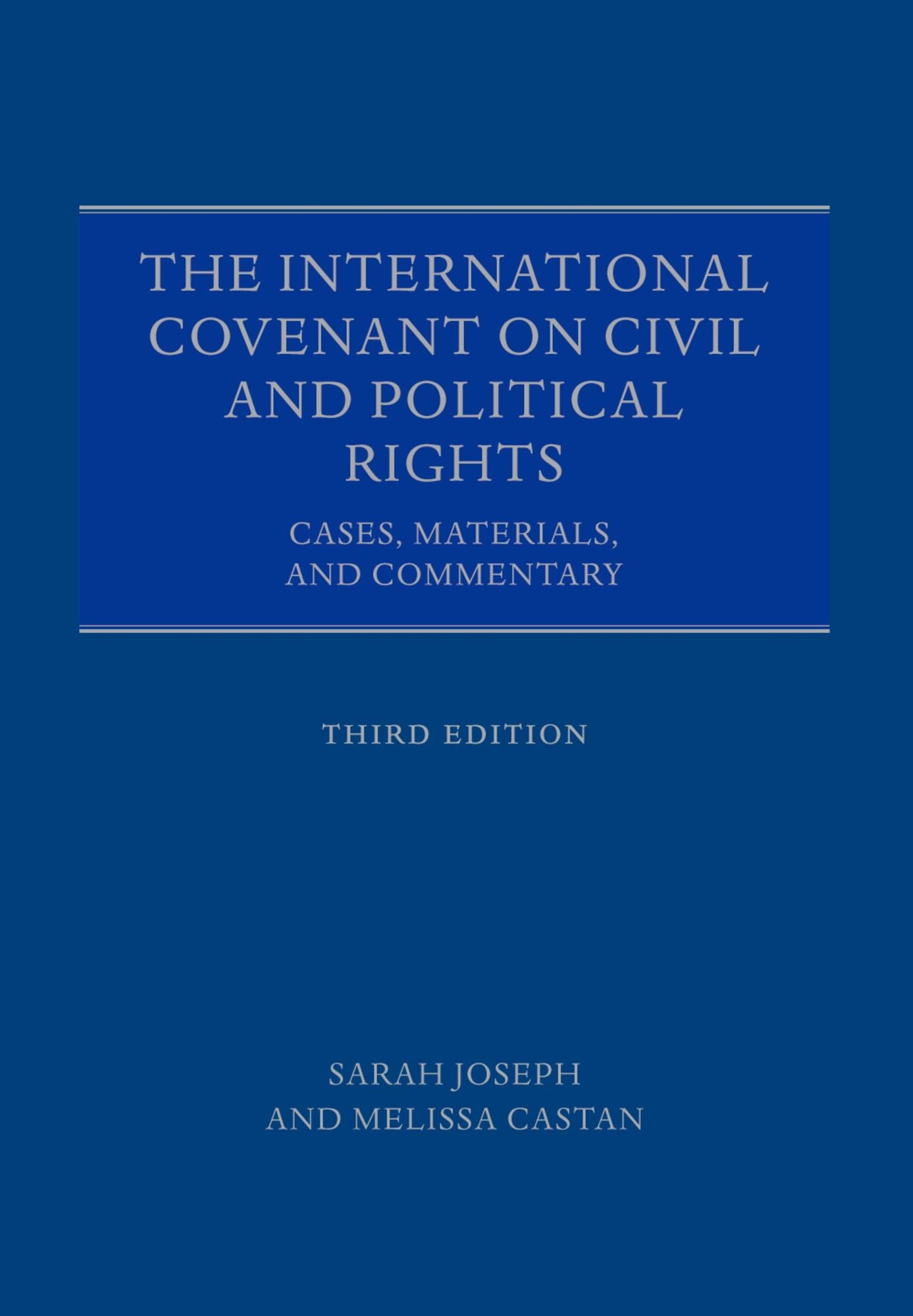 The International Covenant on Civil and Political Rights: Cases, Materials, and Commentary