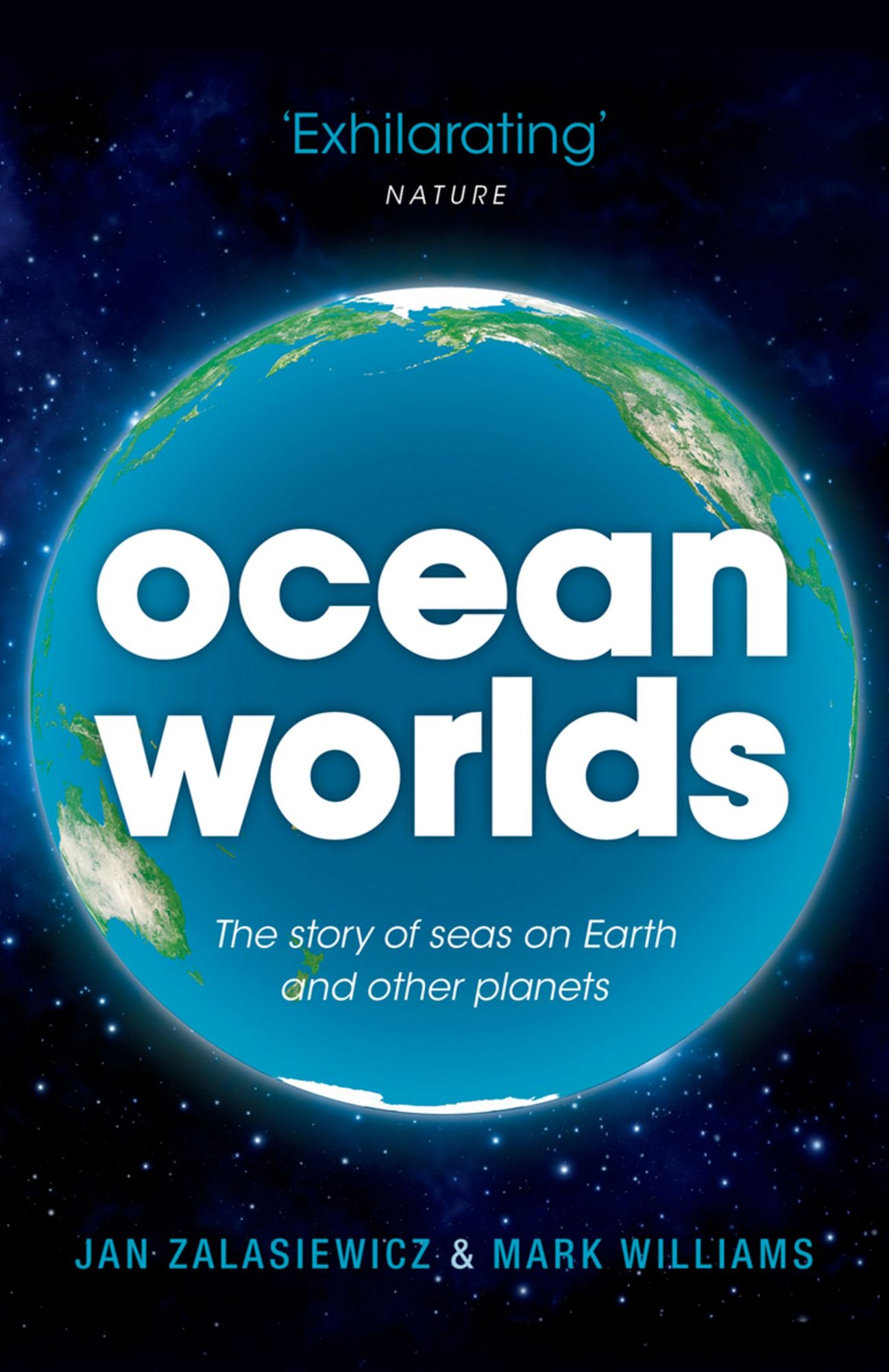 Ocean Worlds: The story of seas on Earth and other planets