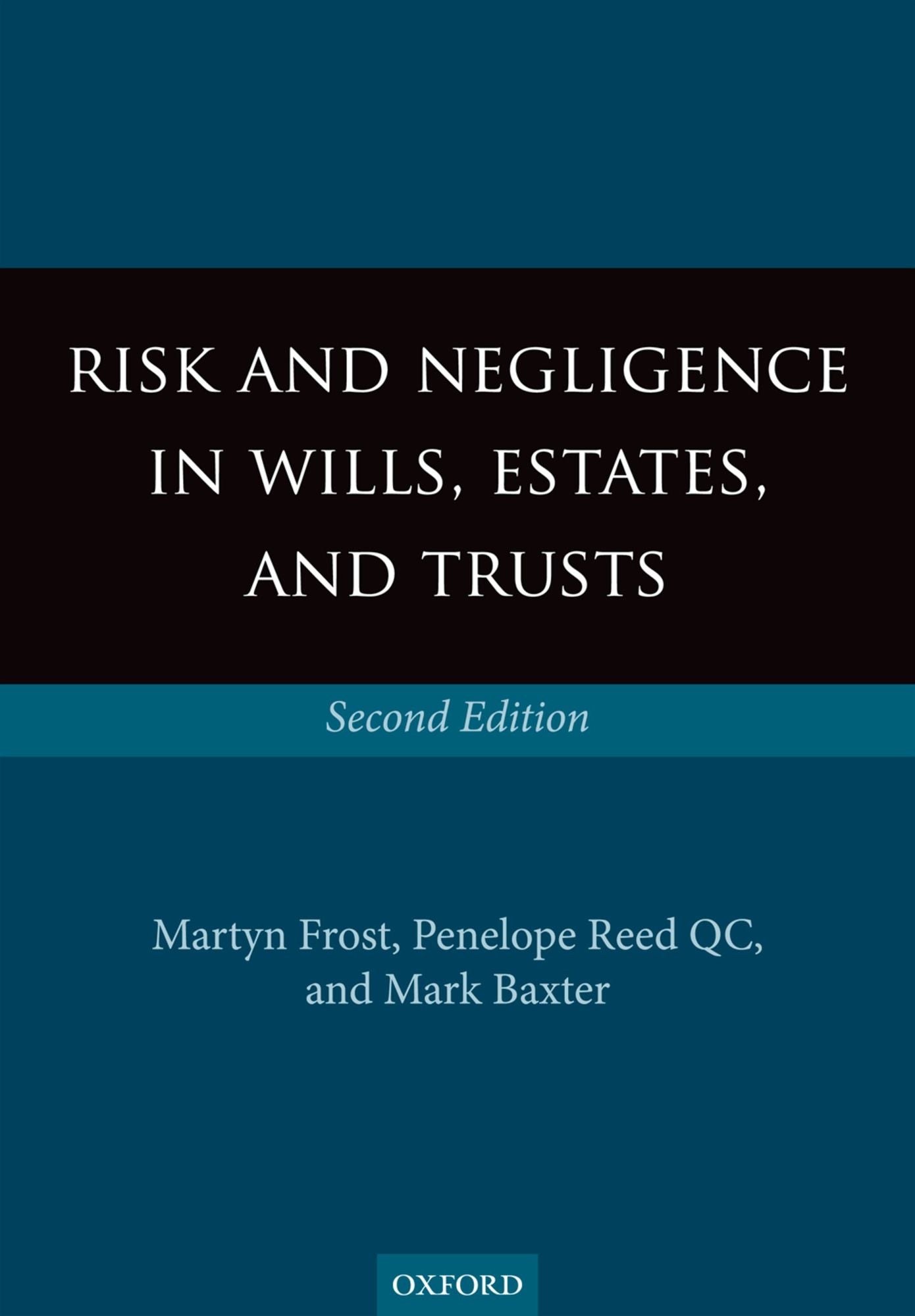 Risk and Negligence in Wills, Estates, and Trusts