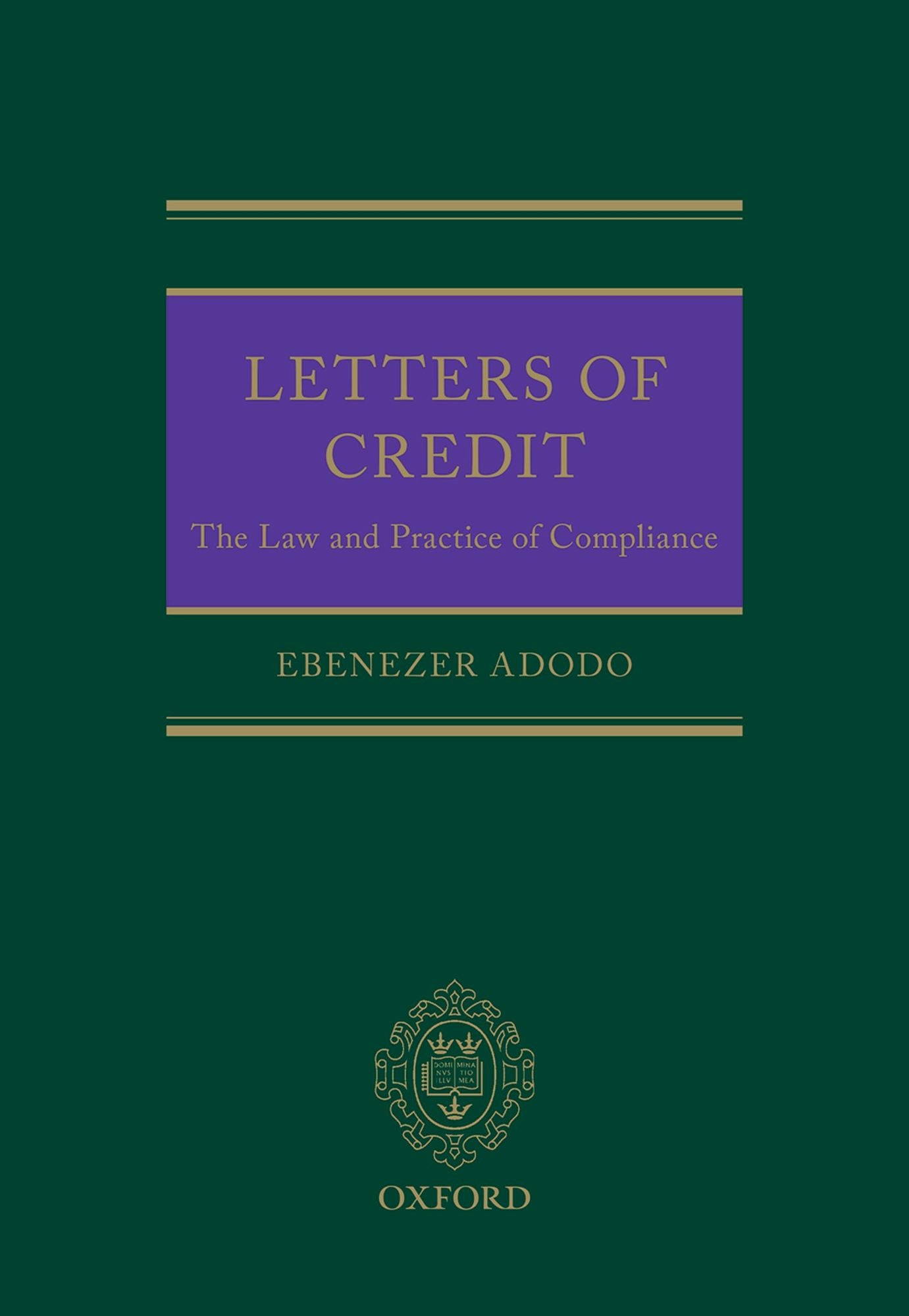Letters of Credit: The Law and Practice of Compliance