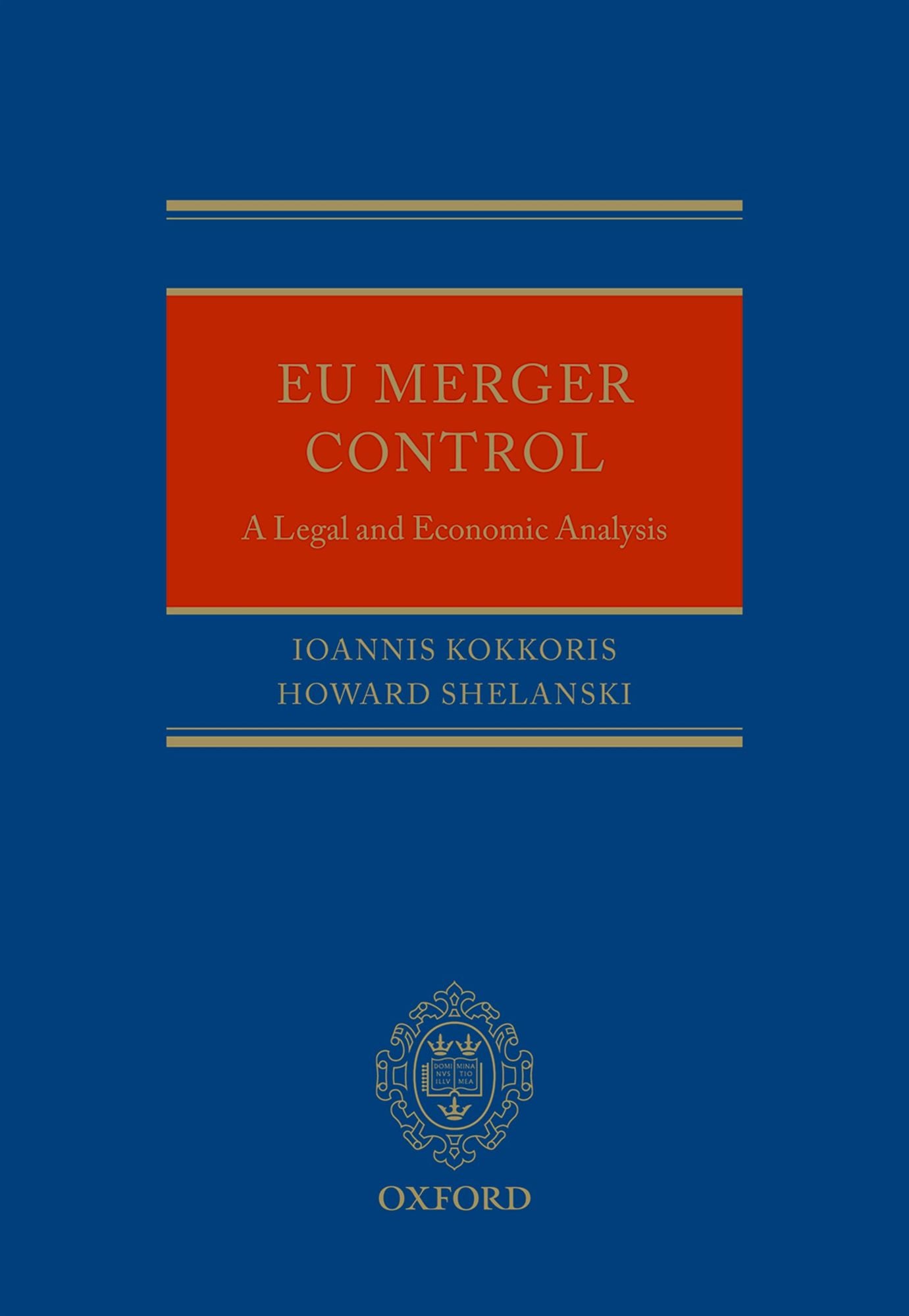 EU Merger Control: A Legal and Economic Analysis