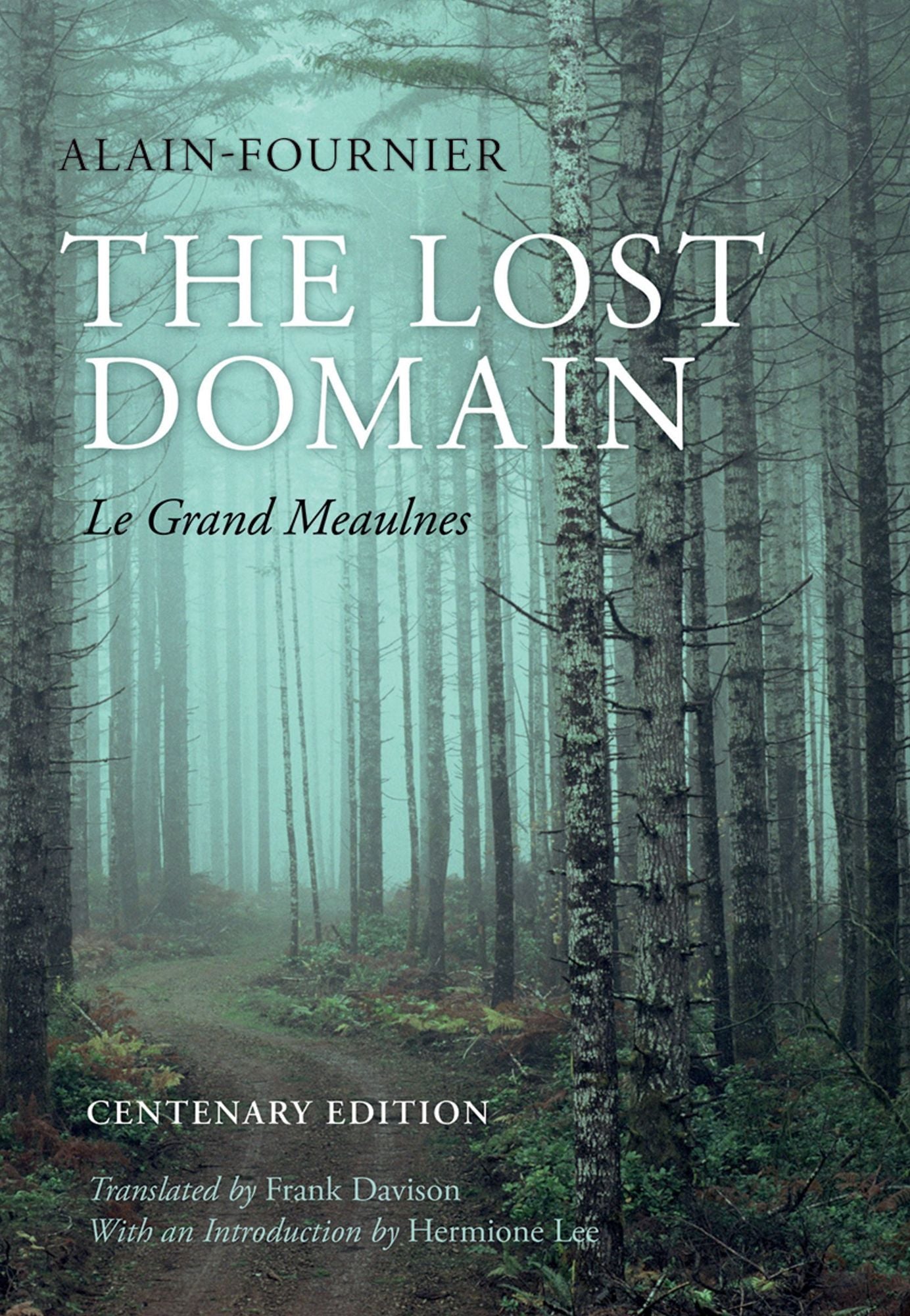The Lost Domain: Le Grand Meaulnes