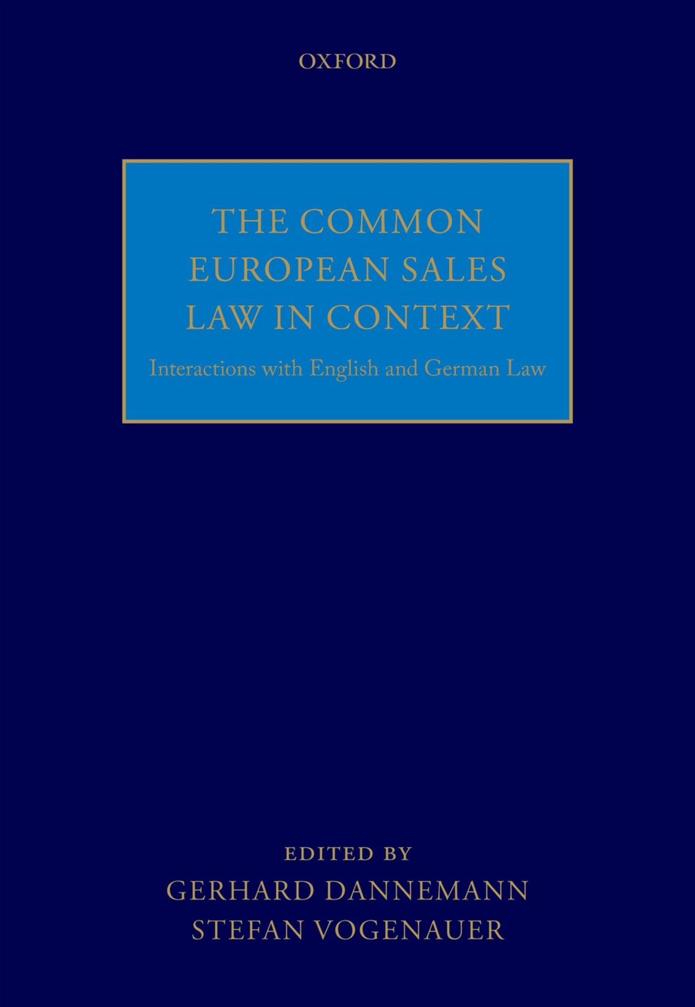 The Common European Sales Law in Context: Interactions with English and German Law
