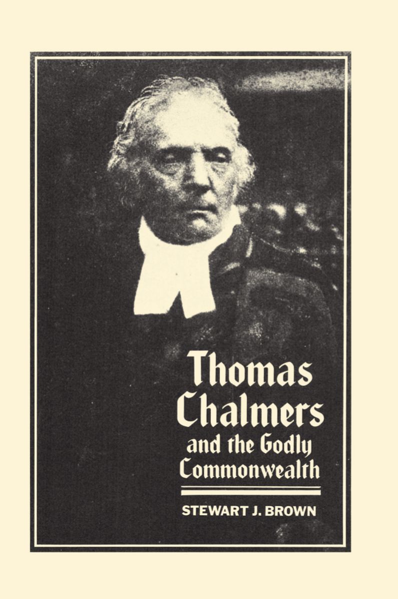 Thomas Chalmers and Godly Commonwealth in Scotland