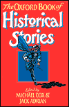 The Oxford Book of Historical Stories
