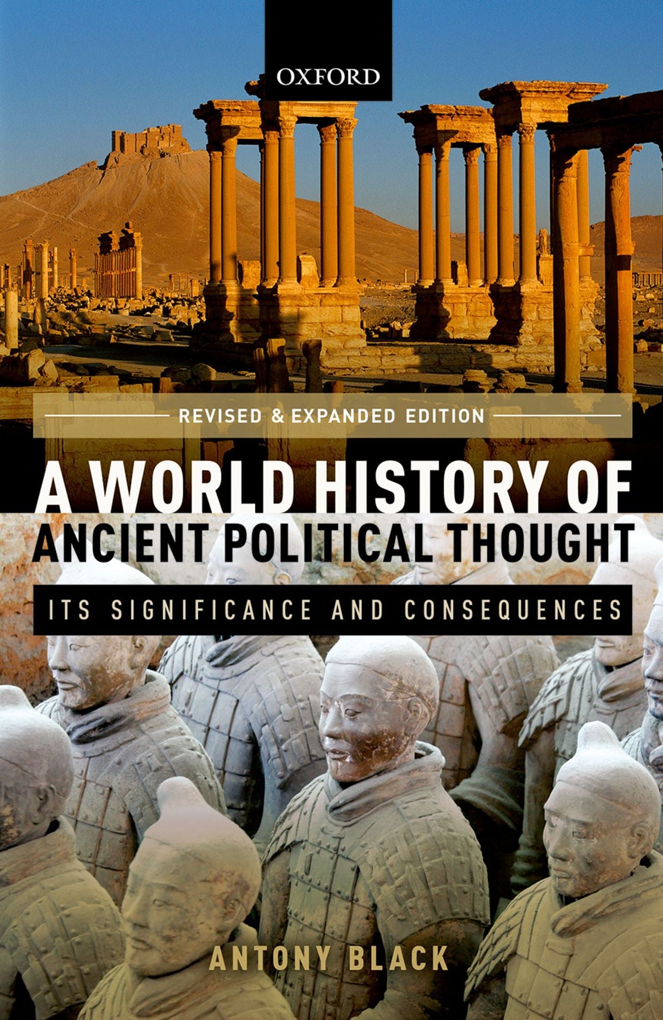 A World History of Ancient Political Thought: Its Significance and Consequences