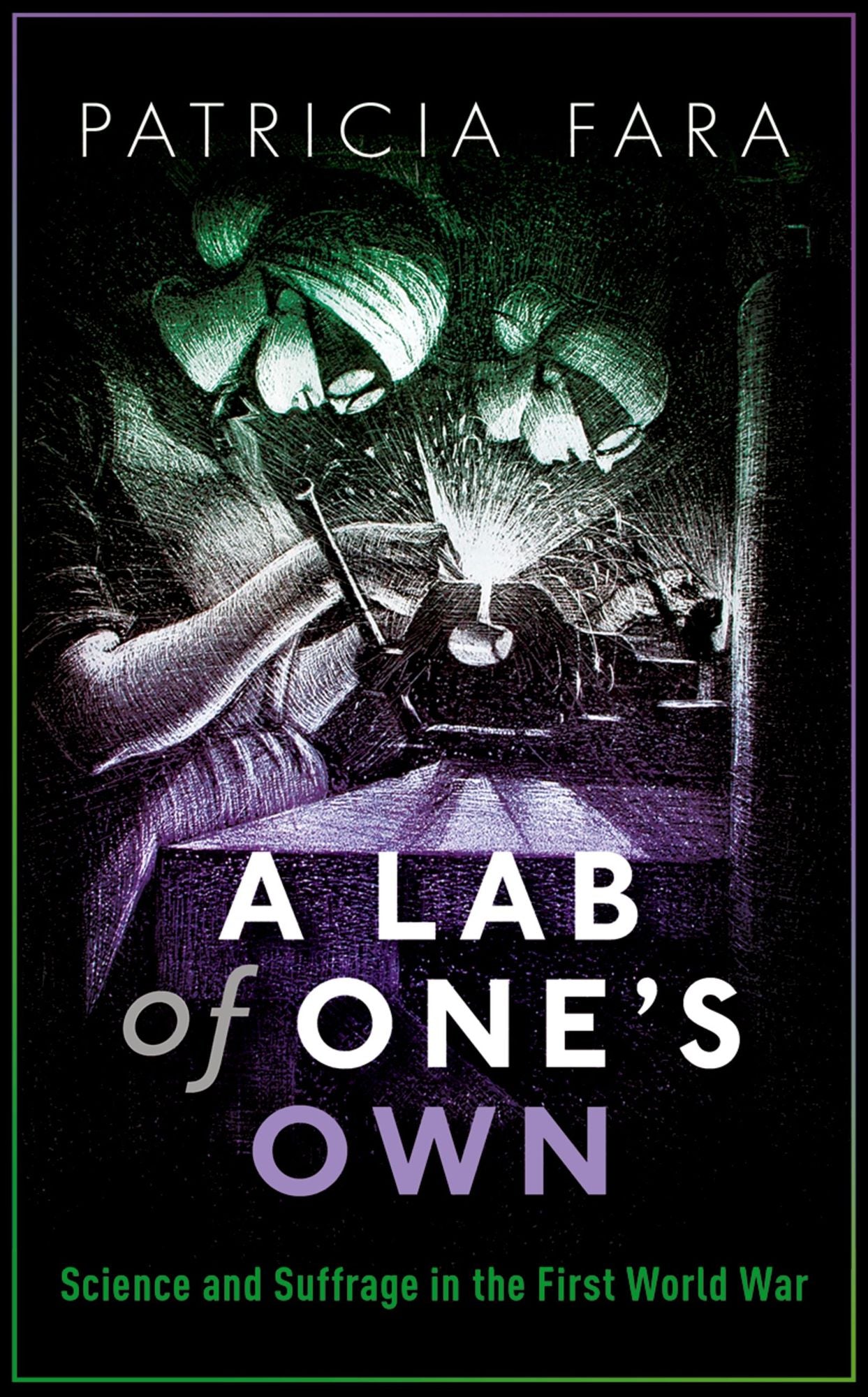 A Lab of One's Own: Science and Suffrage in the First World War