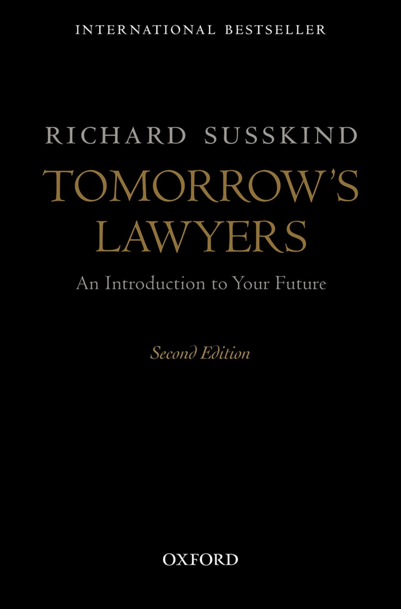 Tomorrow's Lawyers: An Introduction to Your Future