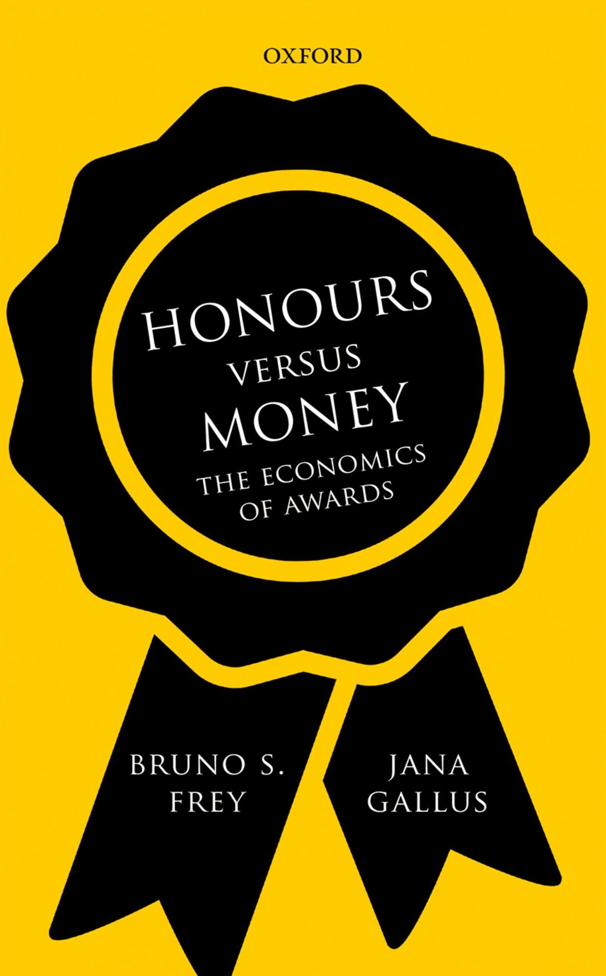 Honours versus Money: The Economics of Awards