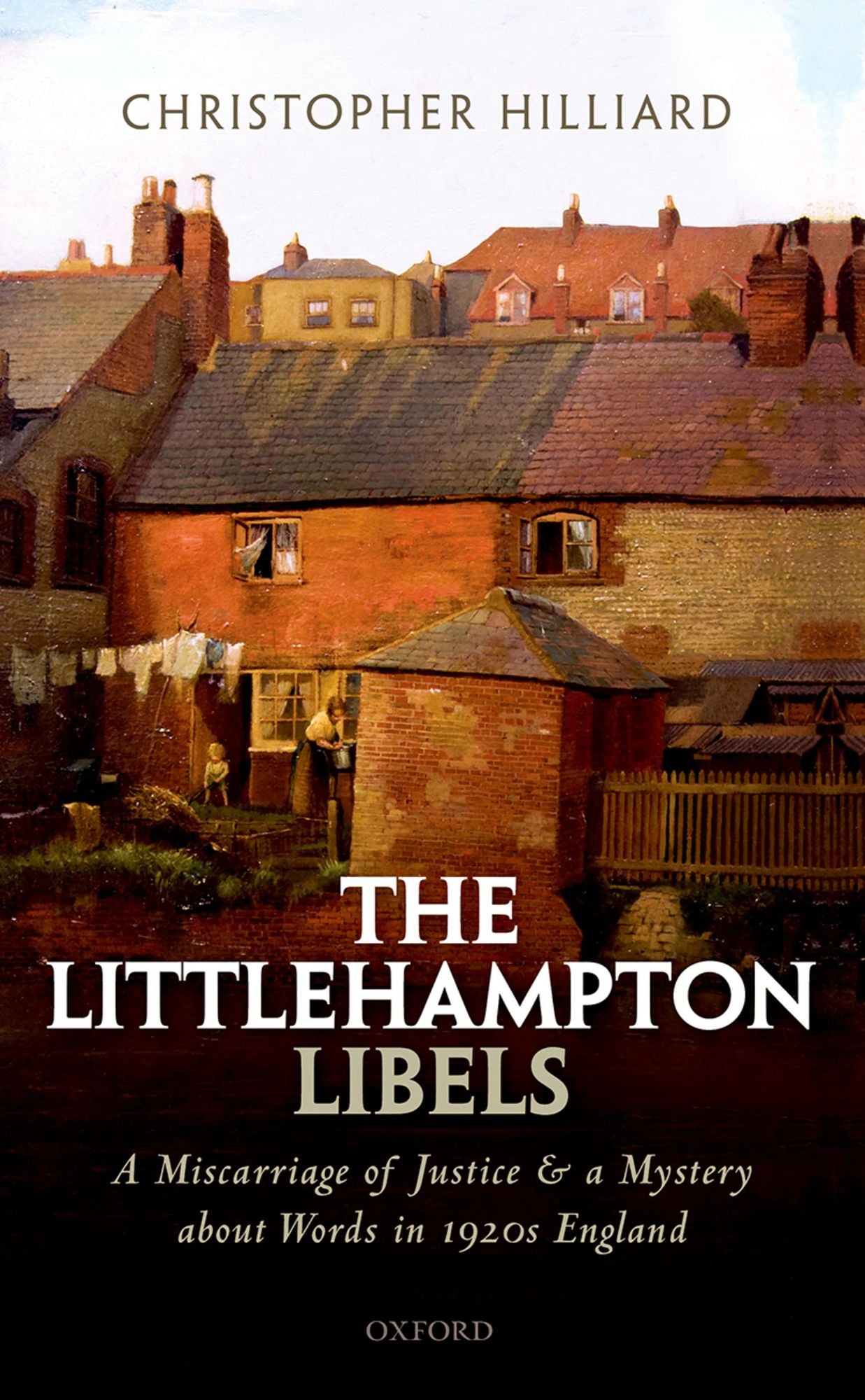 The Littlehampton Libels: A Miscarriage of Justice and a Mystery about Words in 1920s England