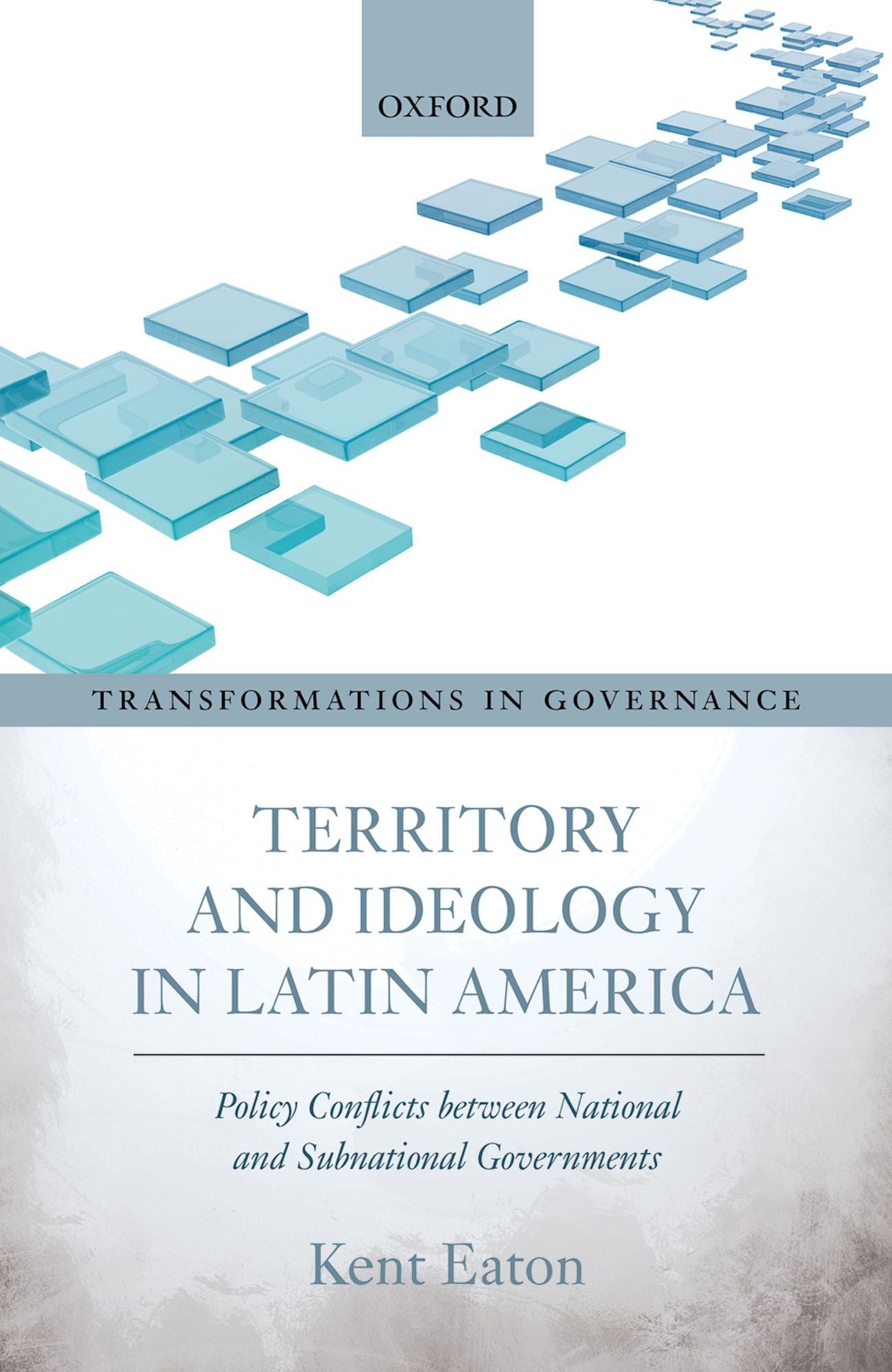 Territory and Ideology in Latin America: Policy Conflicts between National and Subnational Governments