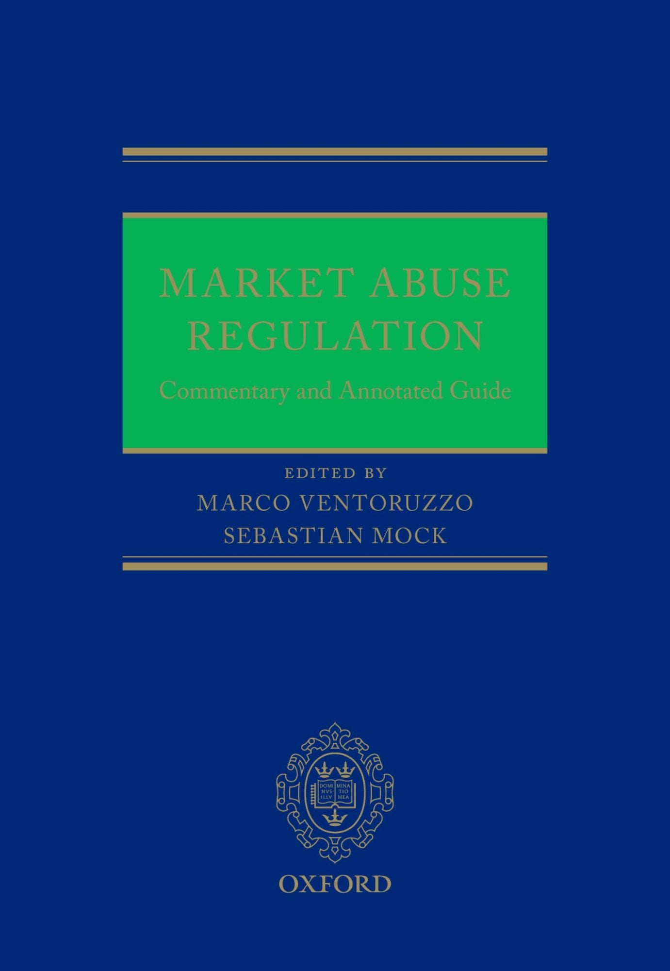 Market Abuse Regulation: Commentary and Annotated Guide