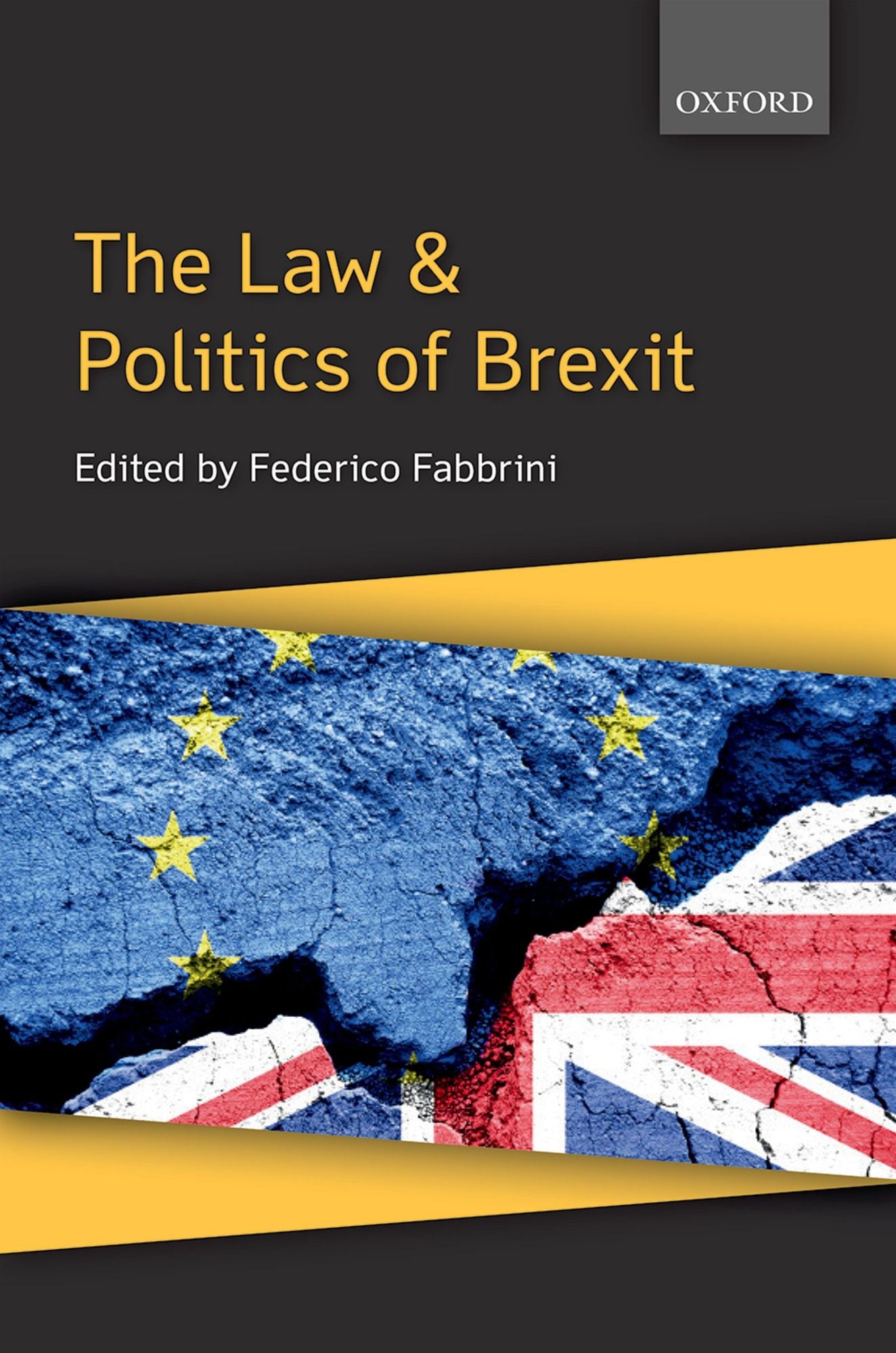 The Law #x00026; Politics of Brexit