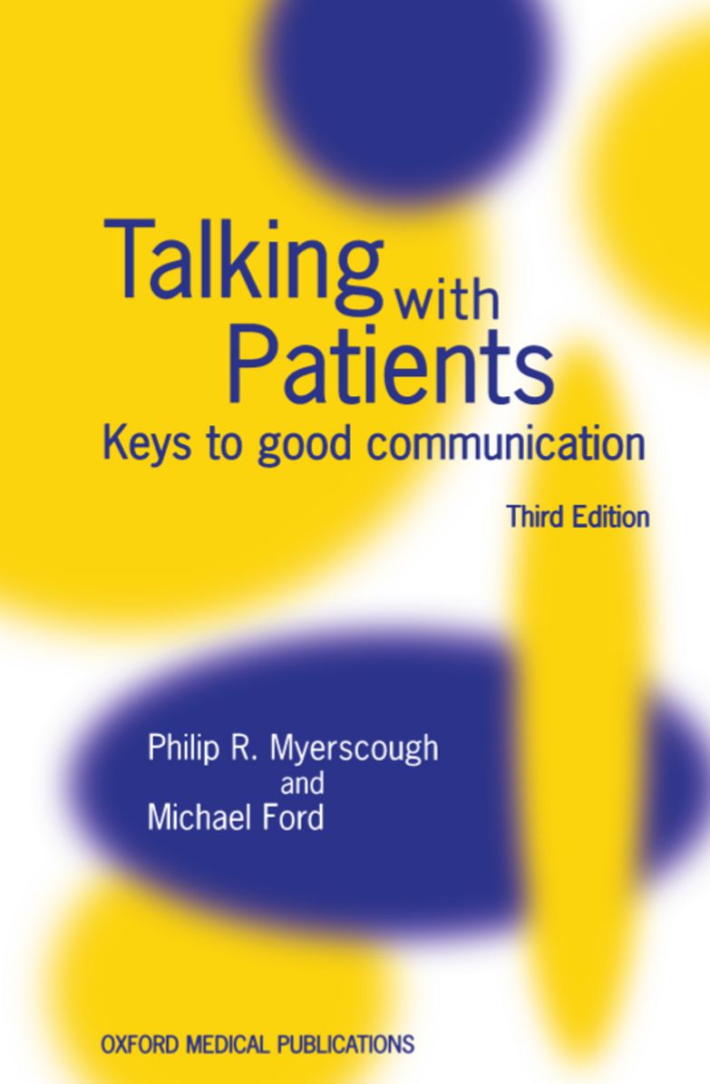 Talking with Patients: Keys to Good Communication