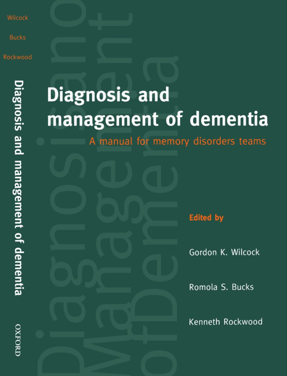 Diagnosis and Management of Dementia: A Manual for Memory Disorder Teams