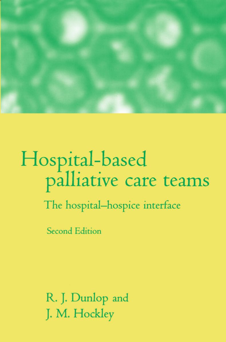 Hospital-Based Palliative Care Teams: The Hospital-Hospice Interface
